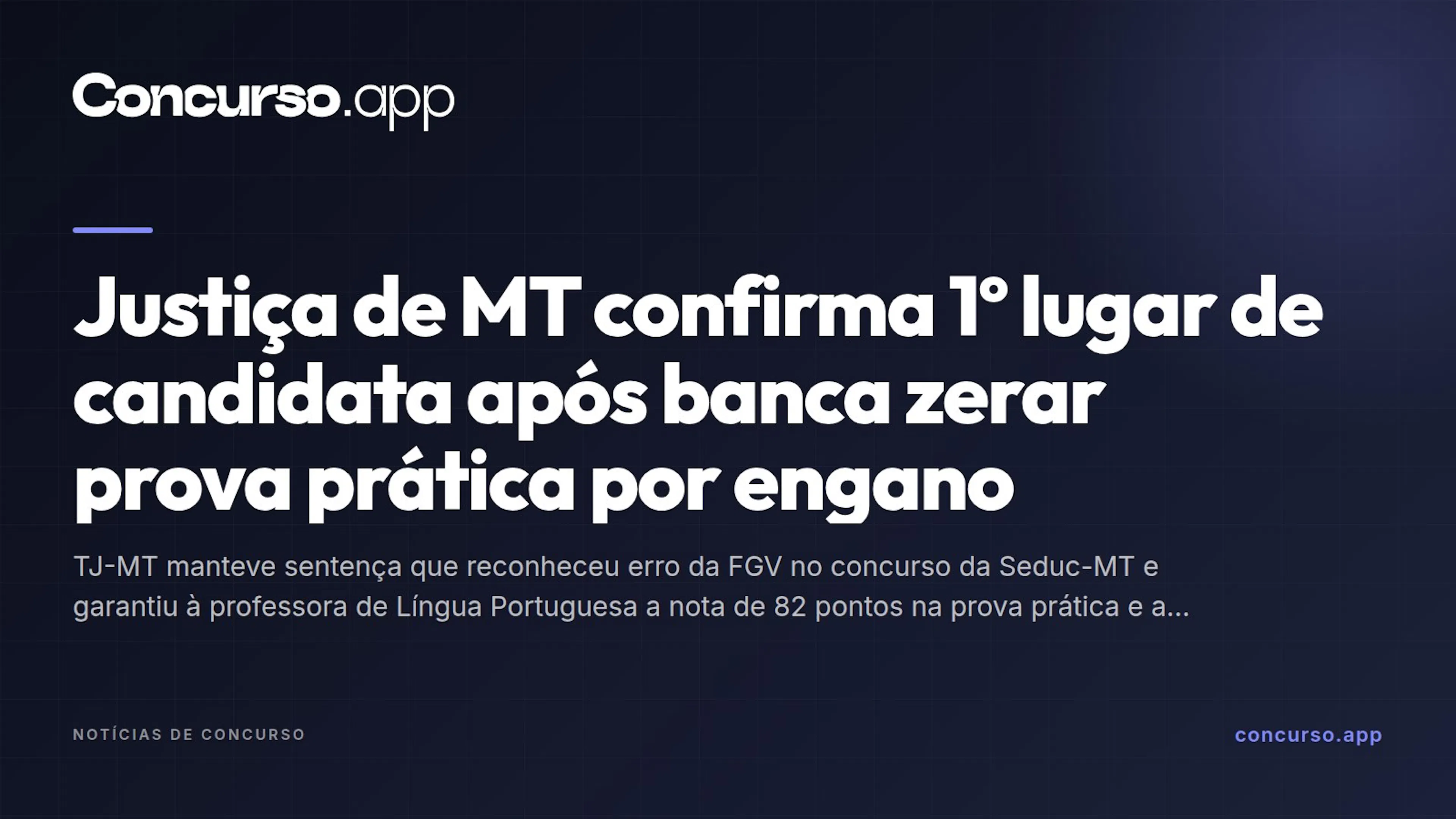 Justiça de MT confirma 1º lugar de candidata após banca zerar prova prática por engano