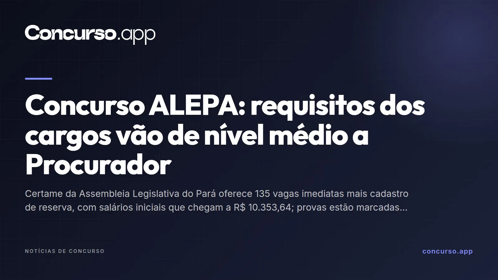 Concurso ALEPA: requisitos dos cargos vão de nível médio a Procurador