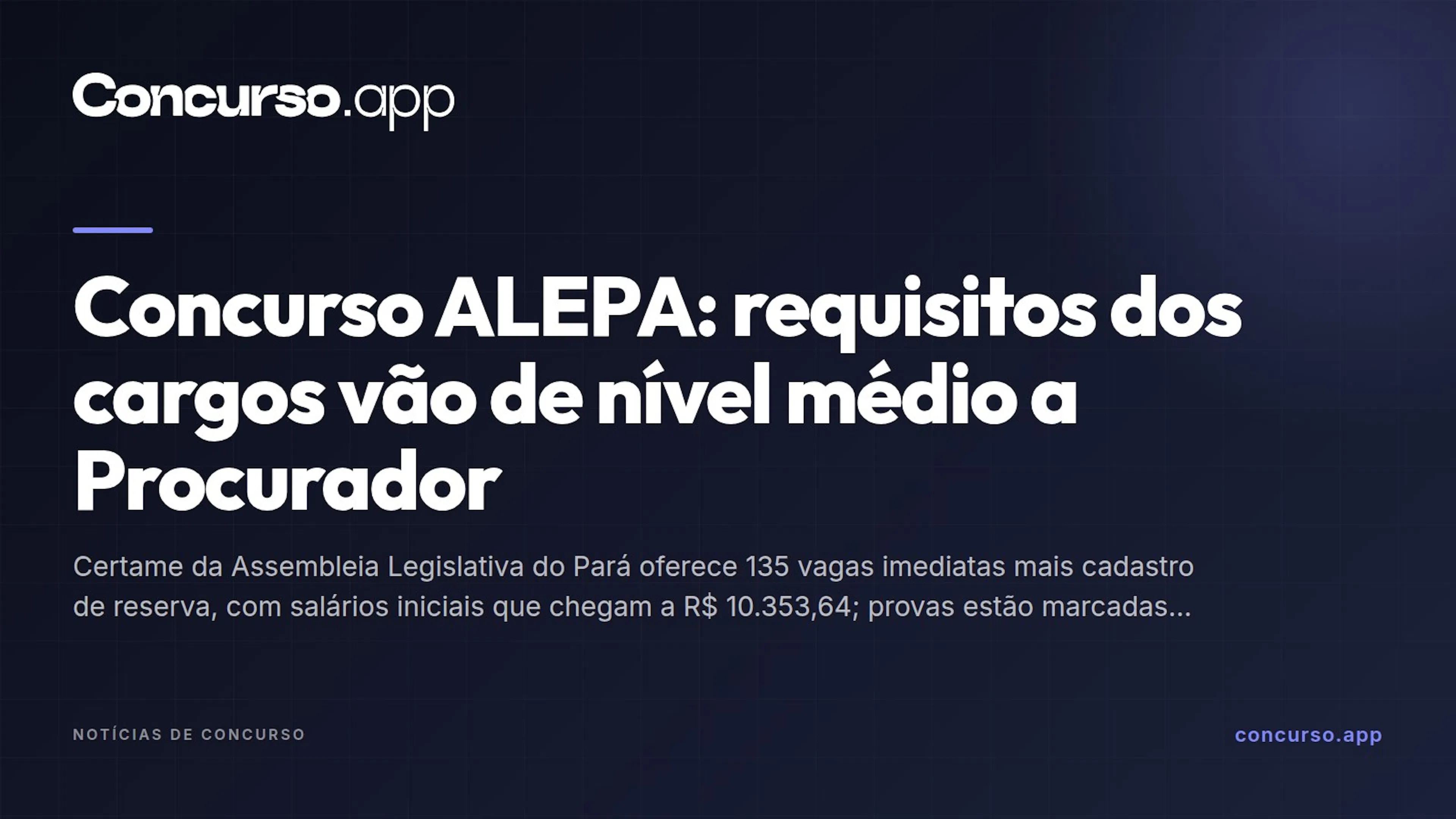 Concurso ALEPA: requisitos dos cargos vão de nível médio a Procurador