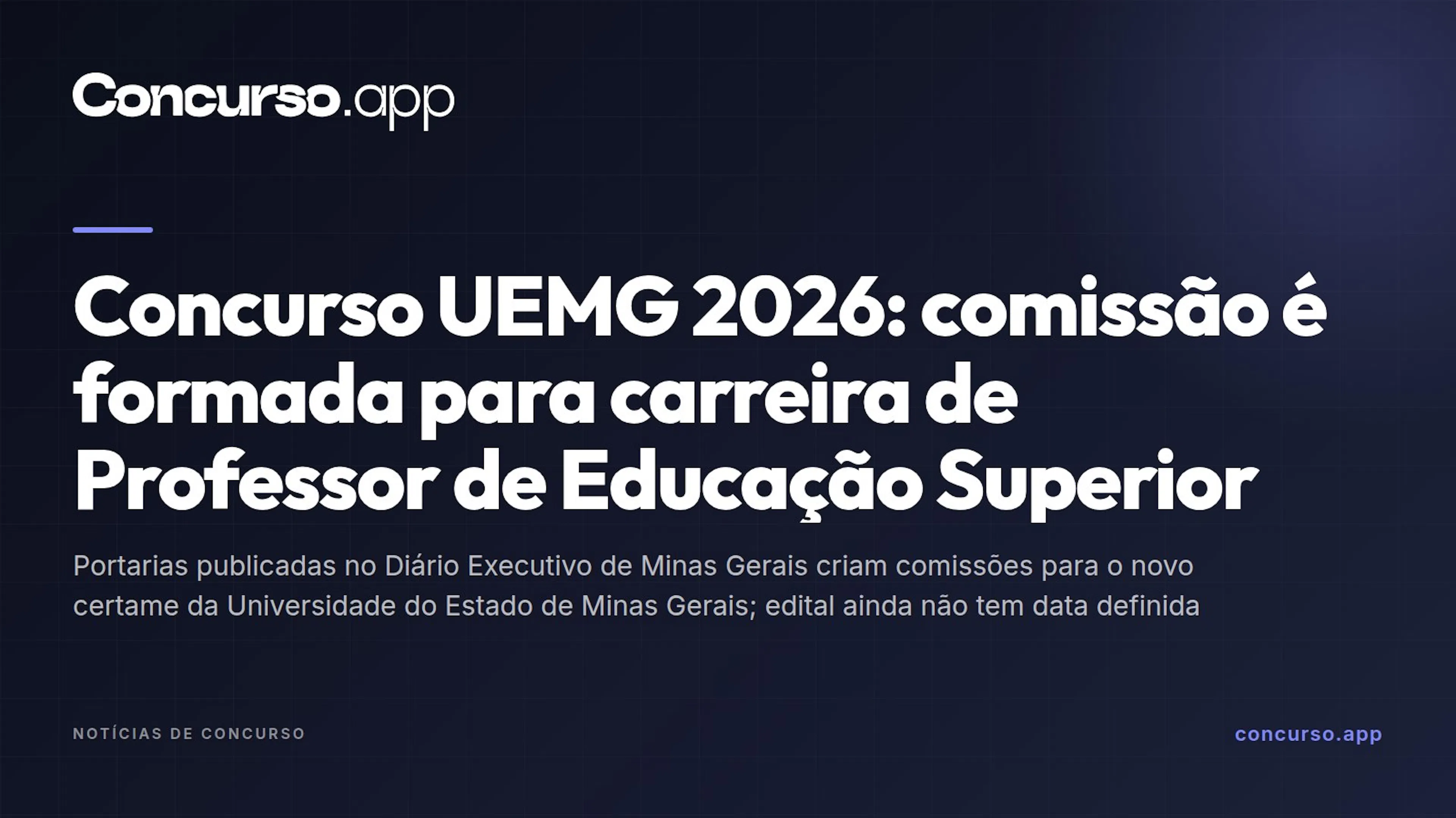 Concurso UEMG 2026: comissão é formada para carreira de Professor de Educação Superior