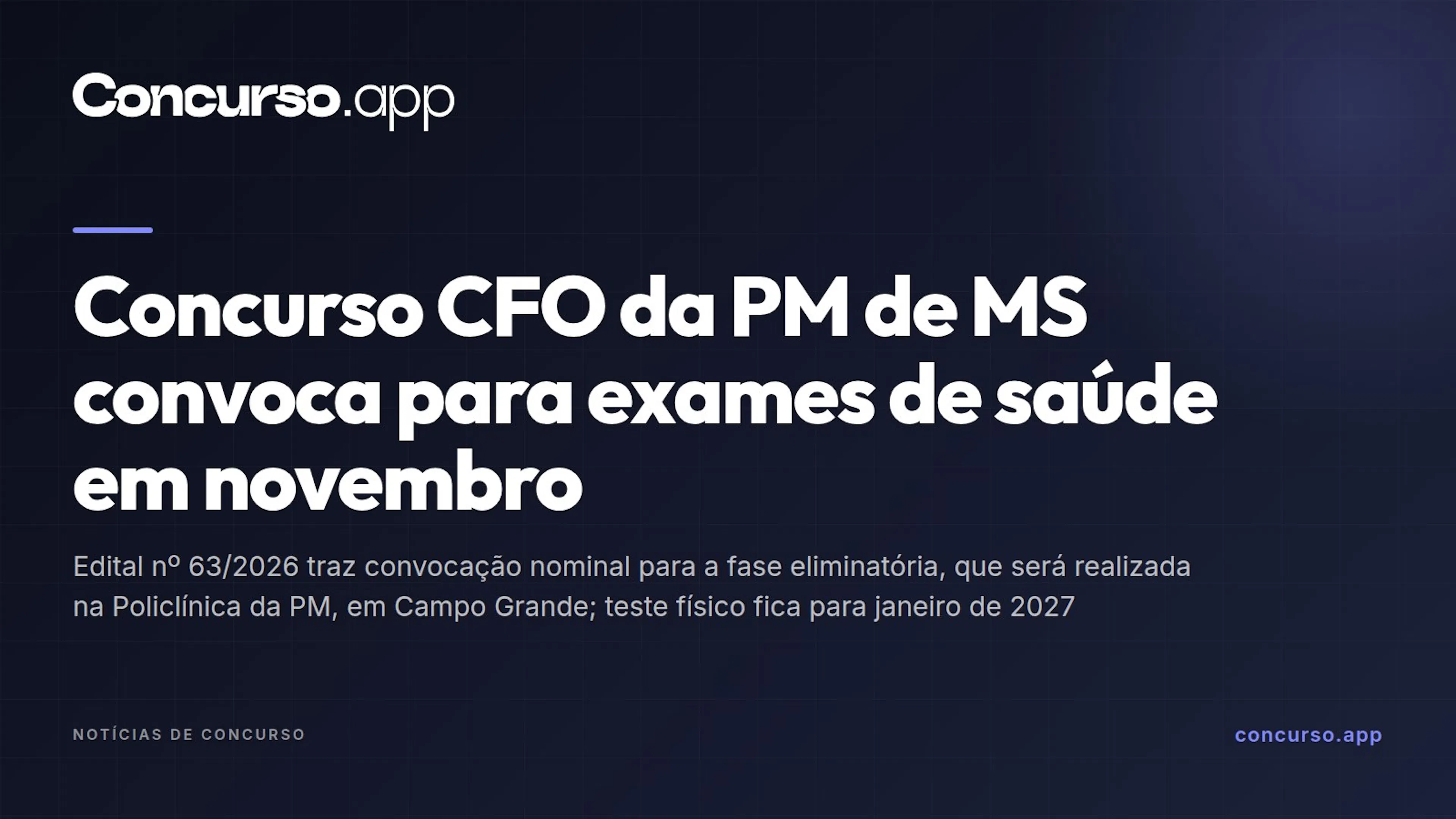 Concurso CFO da PM de MS convoca para exames de saúde em novembro