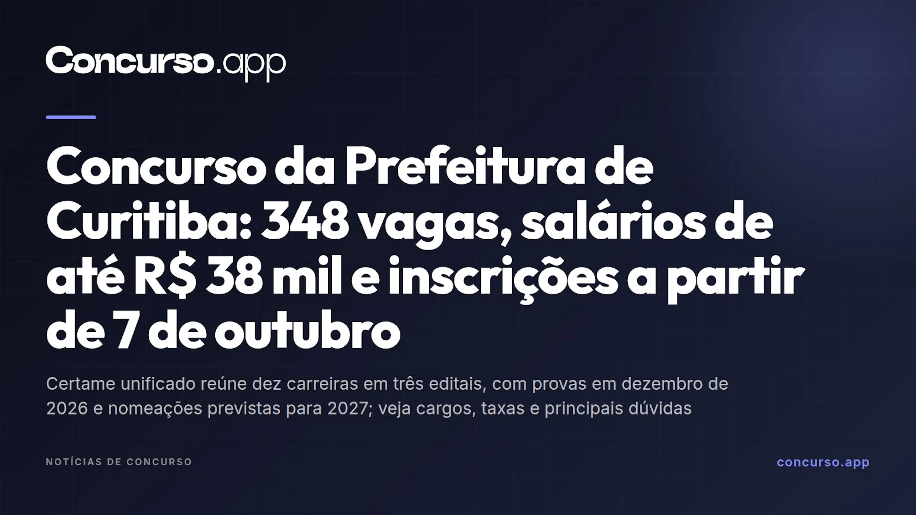 Concurso da Prefeitura de Curitiba: 348 vagas, salários de até R$ 38 mil e inscrições a partir de 7 de outubro