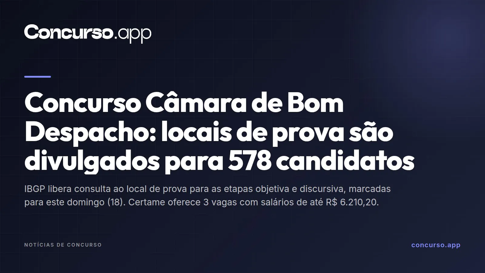 Concurso Câmara de Bom Despacho: locais de prova são divulgados para 578 candidatos