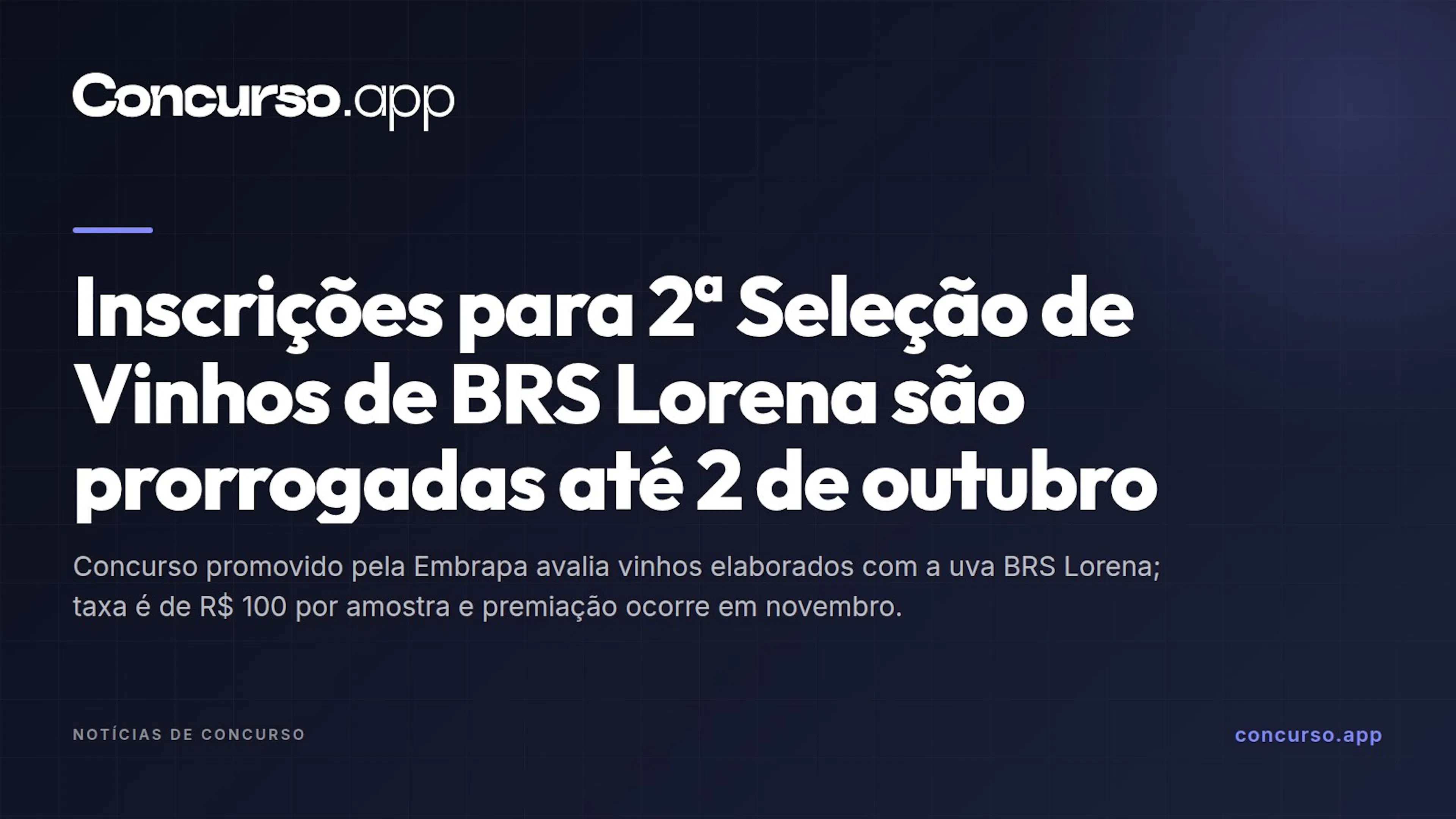 Inscrições para 2ª Seleção de Vinhos de BRS Lorena são prorrogadas até 2 de outubro