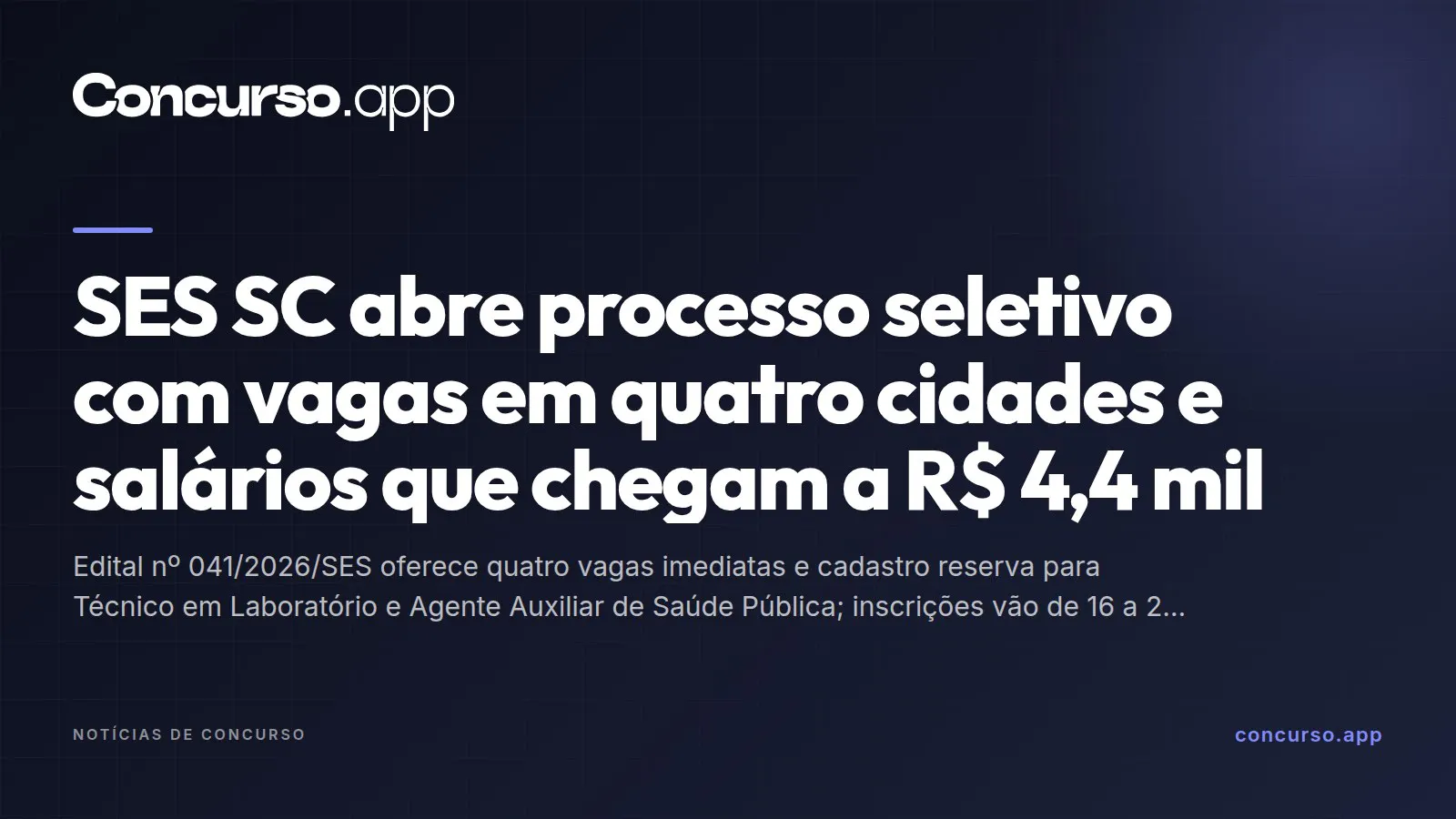 SES SC abre processo seletivo com vagas em quatro cidades e salários que chegam a R$ 4,4 mil