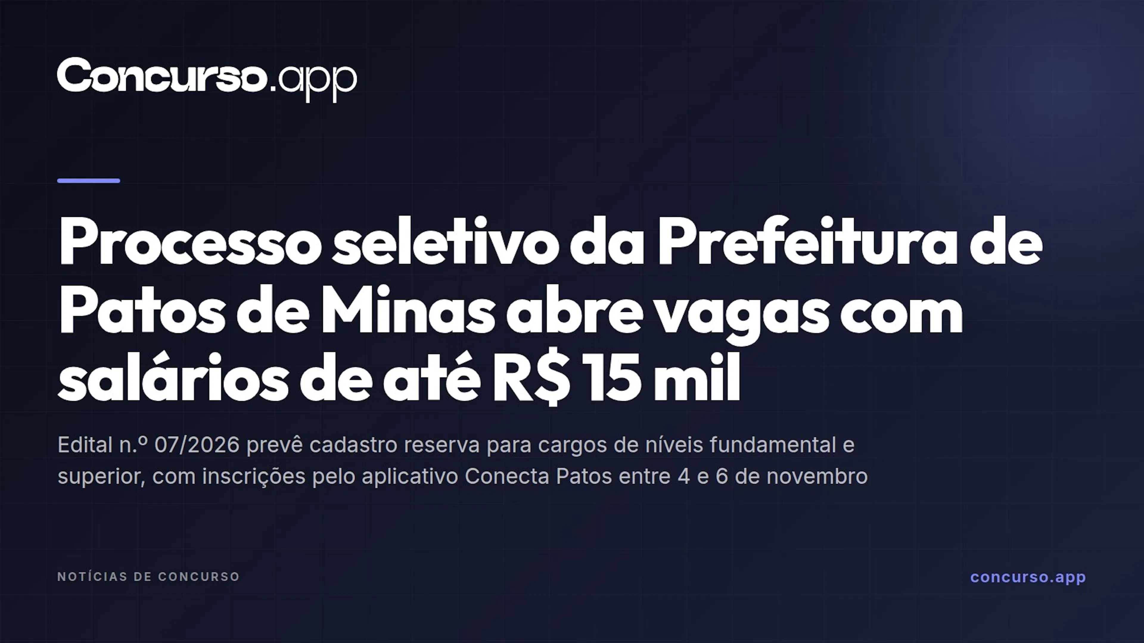 Processo seletivo da Prefeitura de Patos de Minas abre vagas com salários de até R$ 15 mil