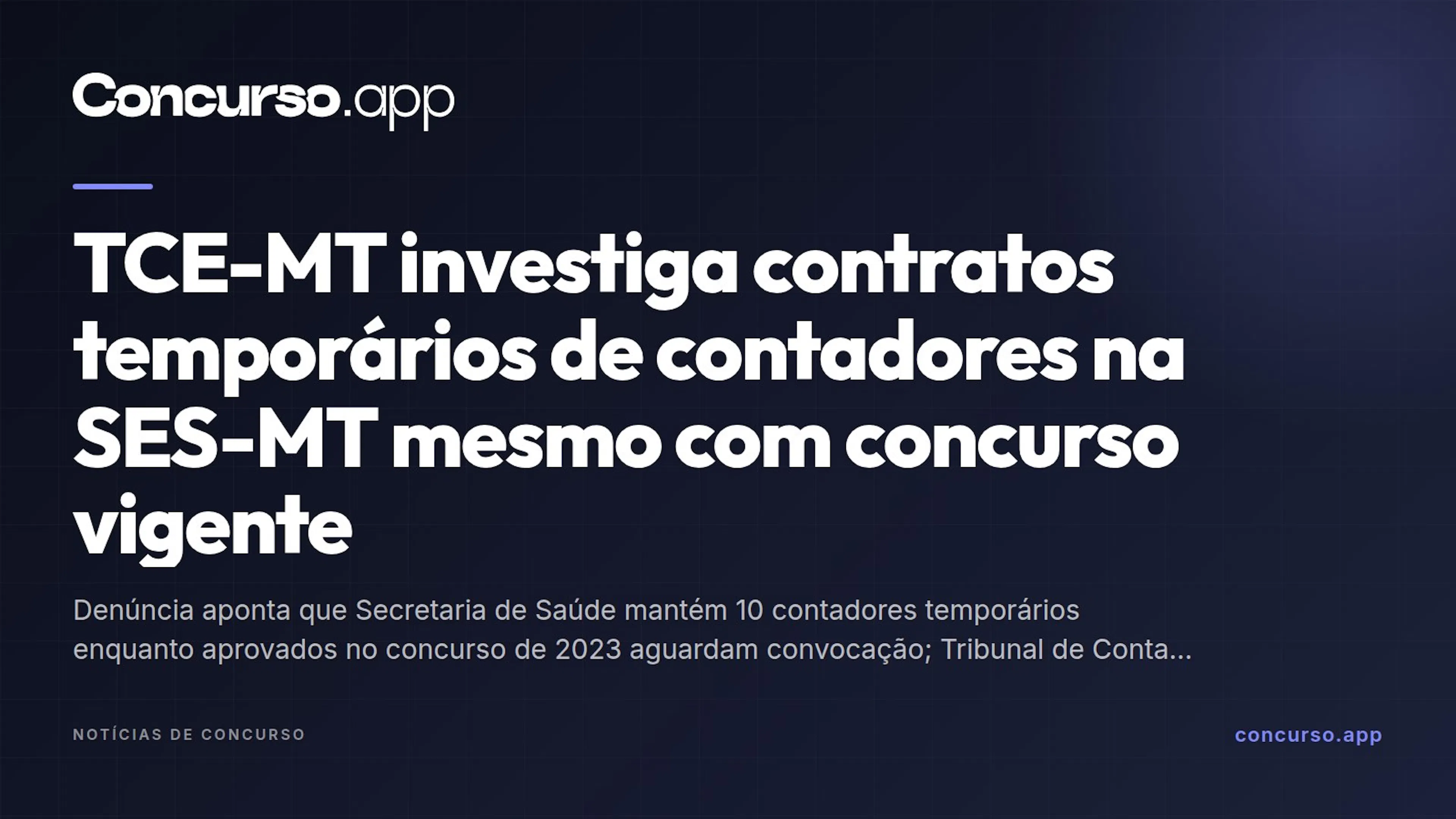 TCE-MT investiga contratos temporários de contadores na SES-MT mesmo com concurso vigente