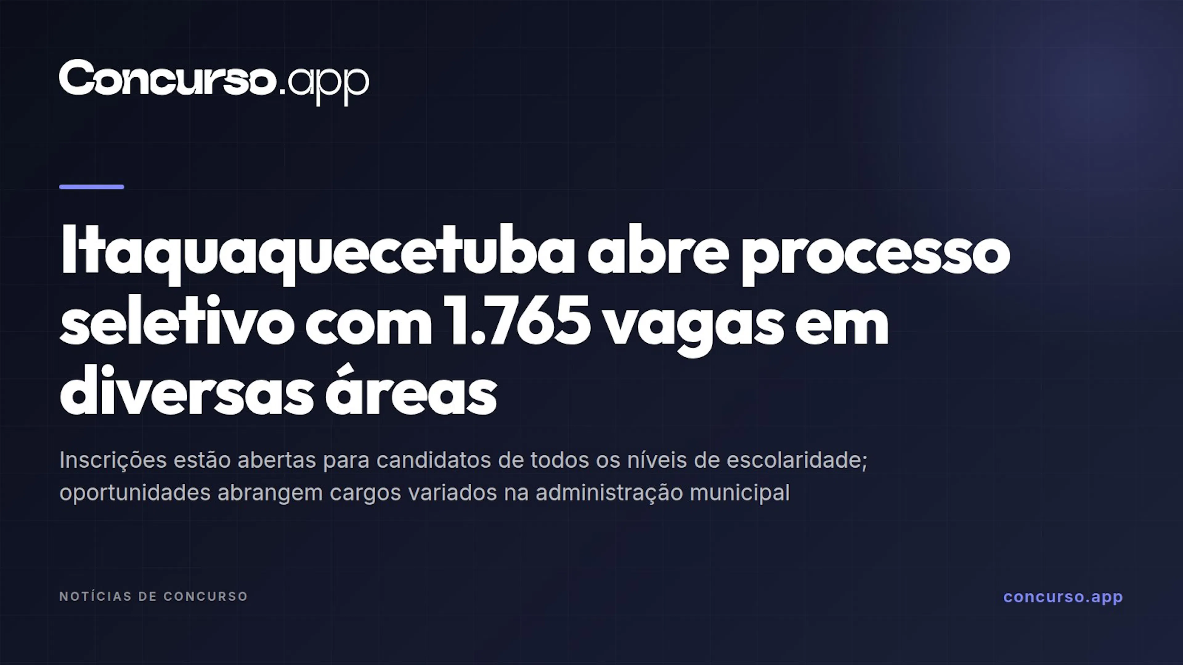 Itaquaquecetuba abre processo seletivo com 1.765 vagas em diversas áreas