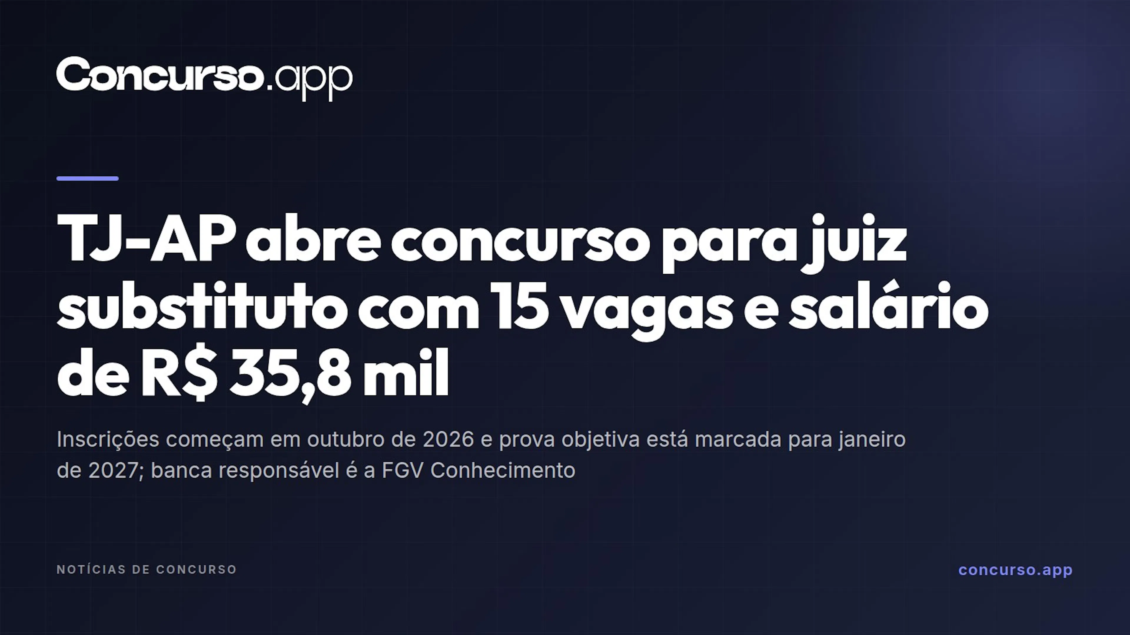 TJ-AP abre concurso para juiz substituto com 15 vagas e salário de R$ 35,8 mil