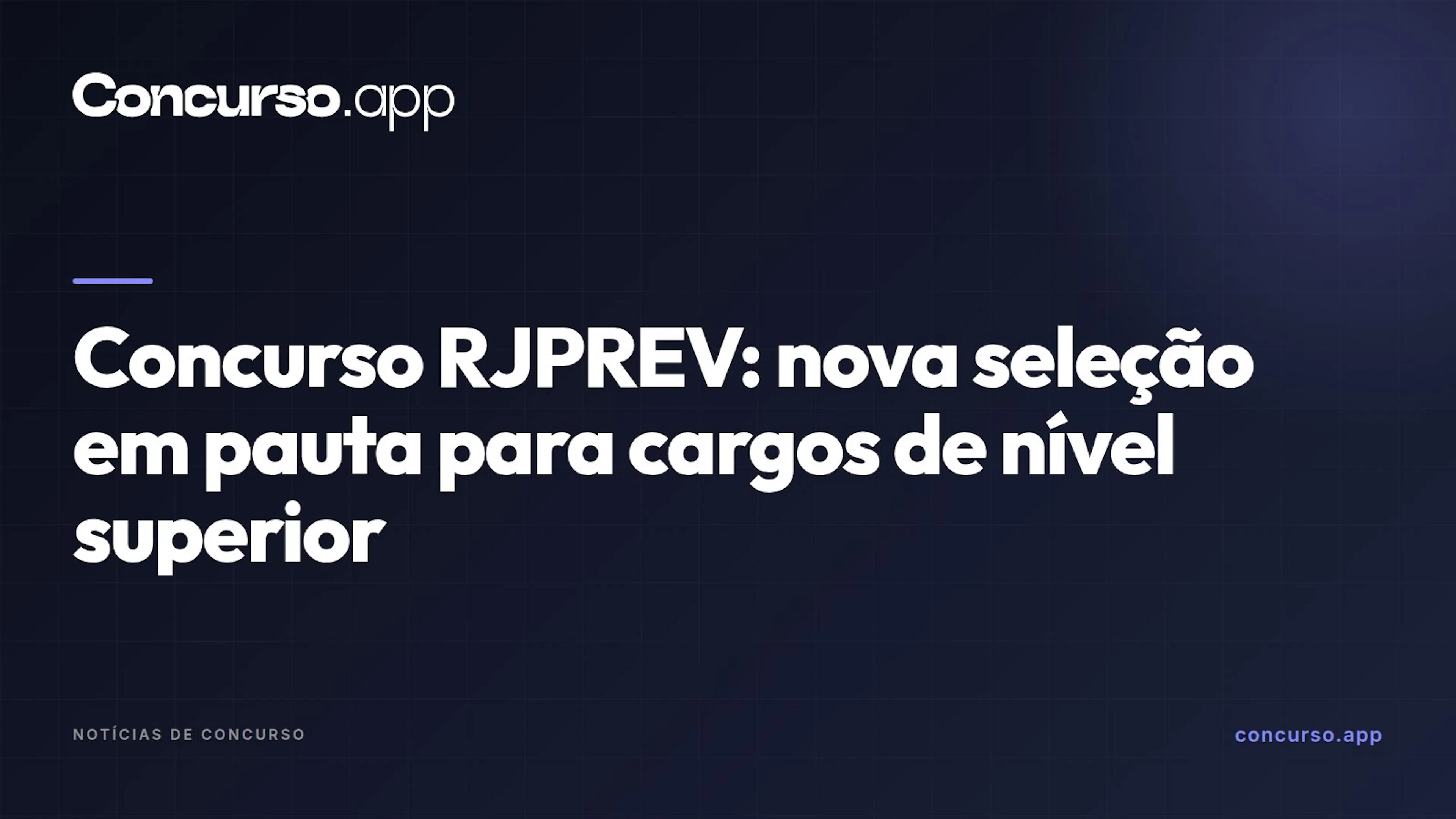 Concurso RJPREV: nova seleção em pauta para cargos de nível superior