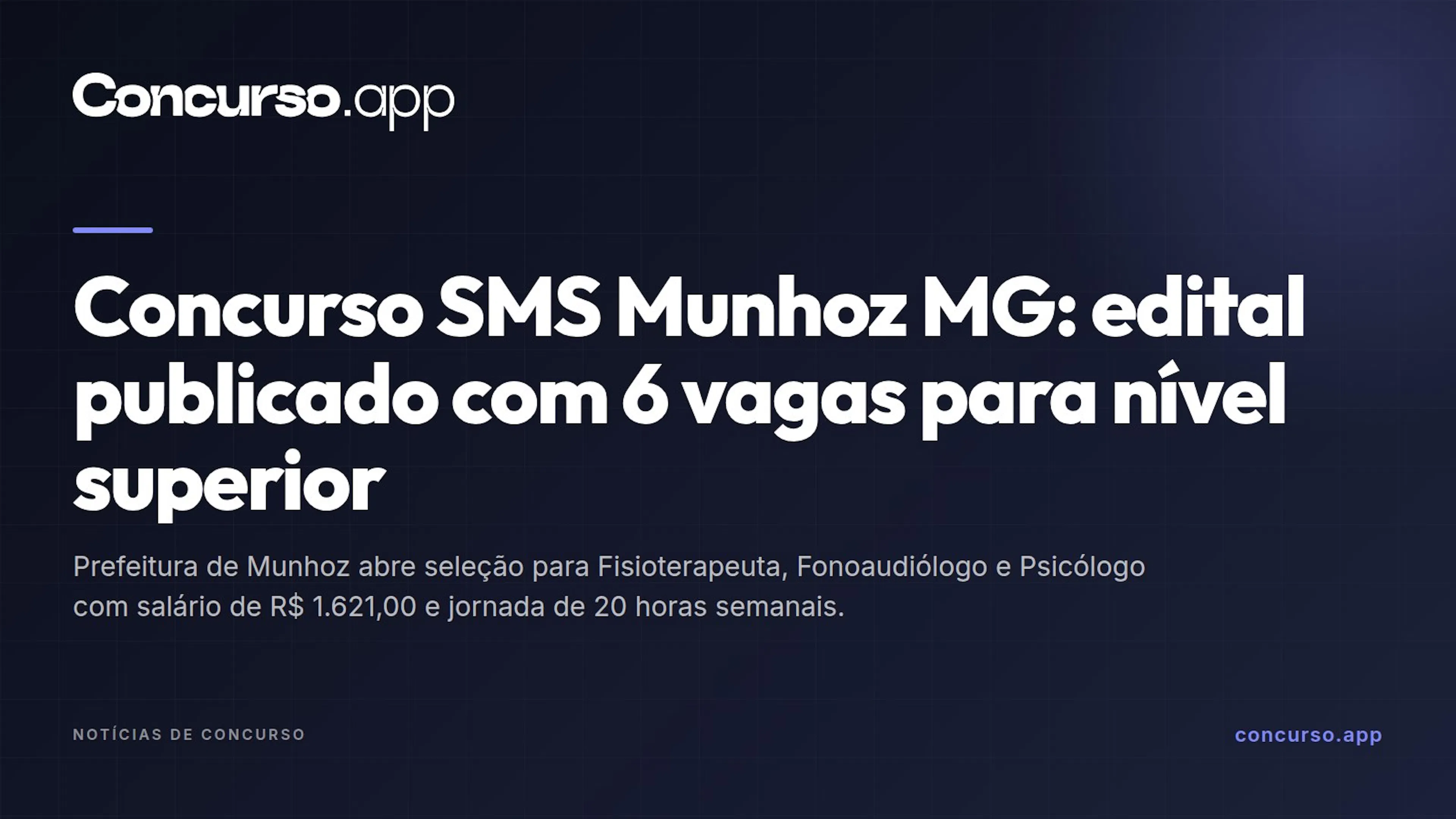 Concurso SMS Munhoz MG: edital publicado com 6 vagas para nível superior