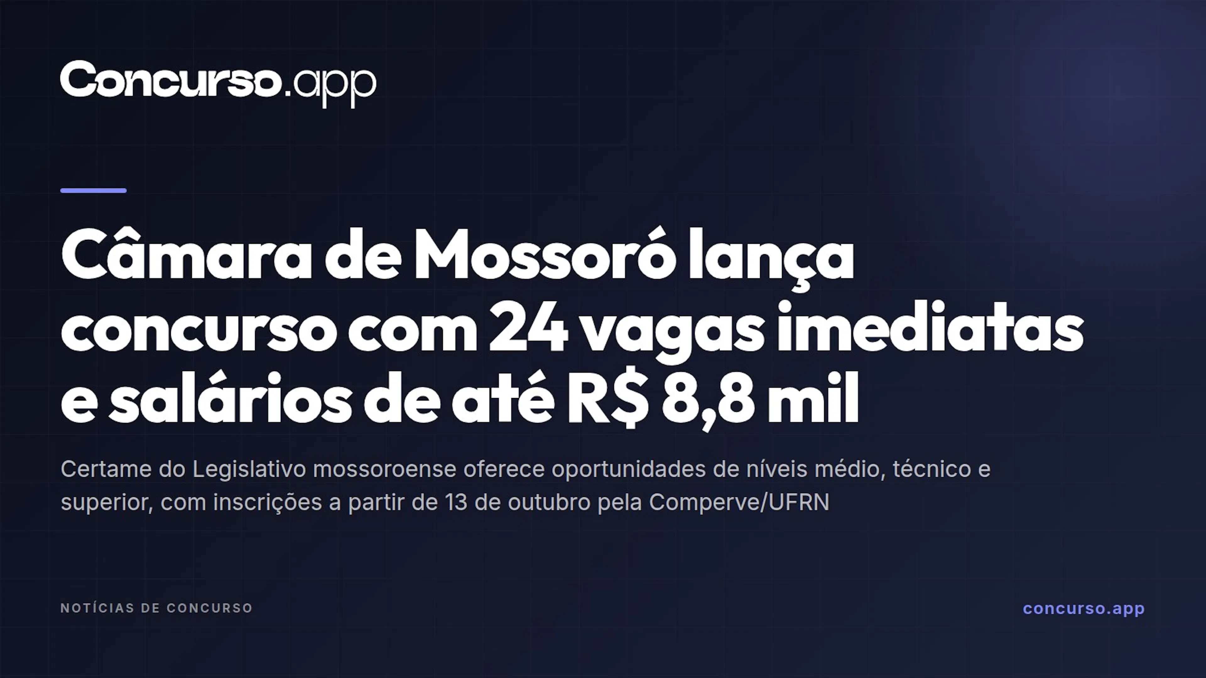 Câmara de Mossoró lança concurso com 24 vagas imediatas e salários de até R$ 8,8 mil