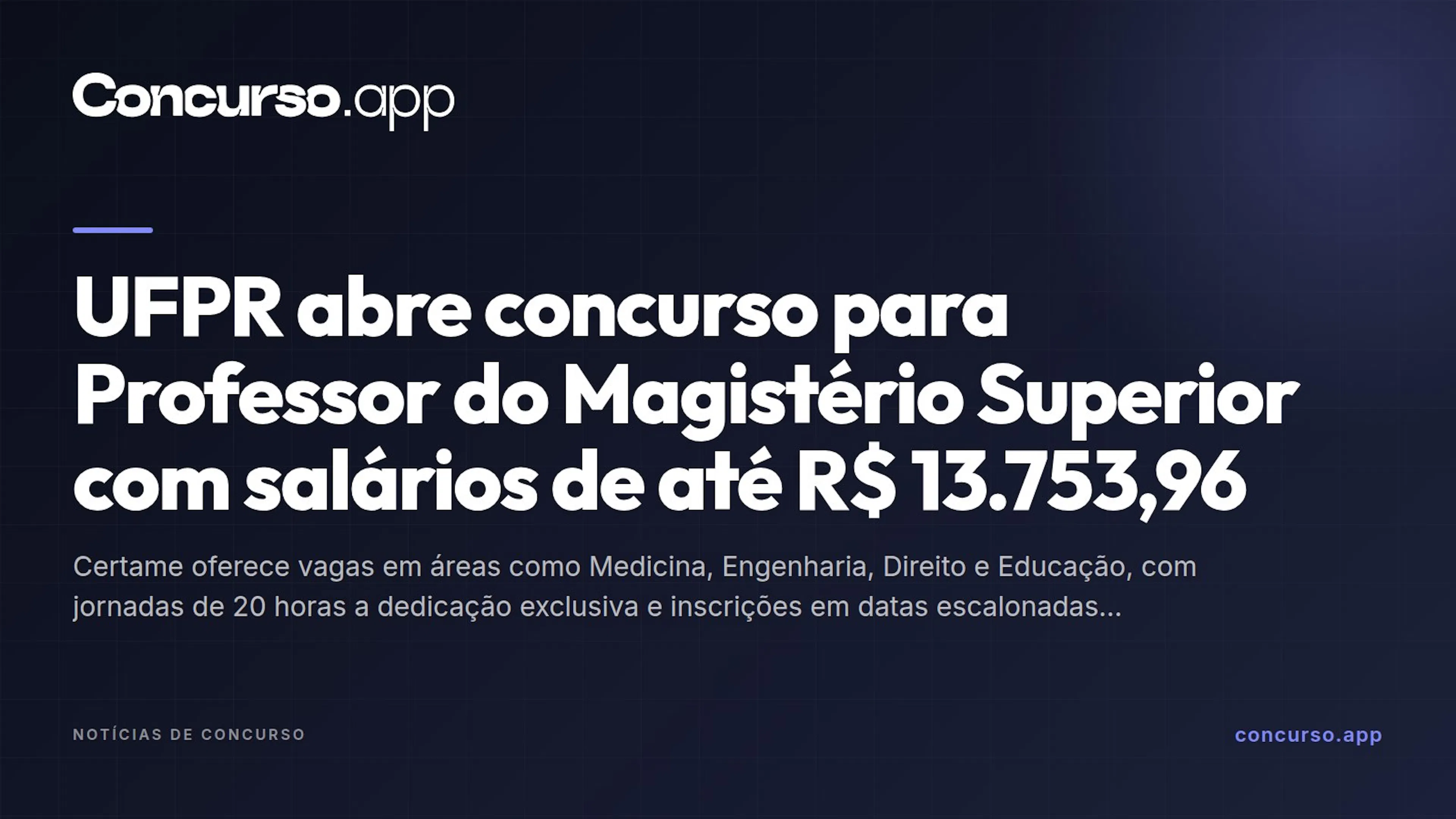 UFPR abre concurso para Professor do Magistério Superior com salários de até R$ 13.753,96