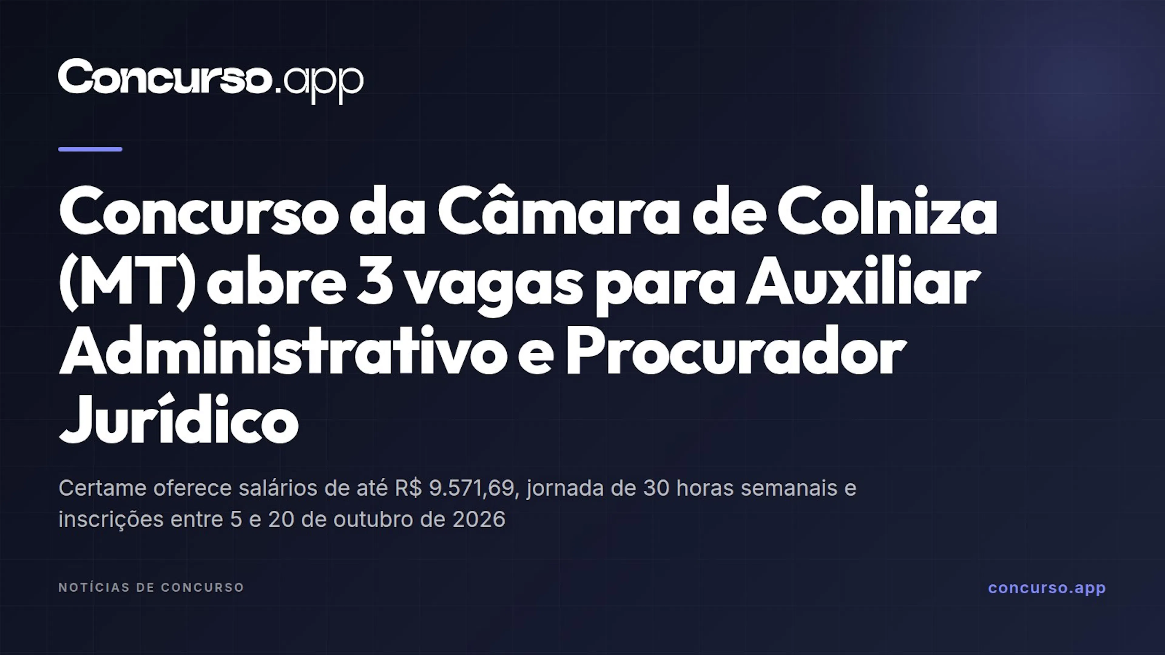 Concurso da Câmara de Colniza (MT) abre 3 vagas para Auxiliar Administrativo e Procurador Jurídico