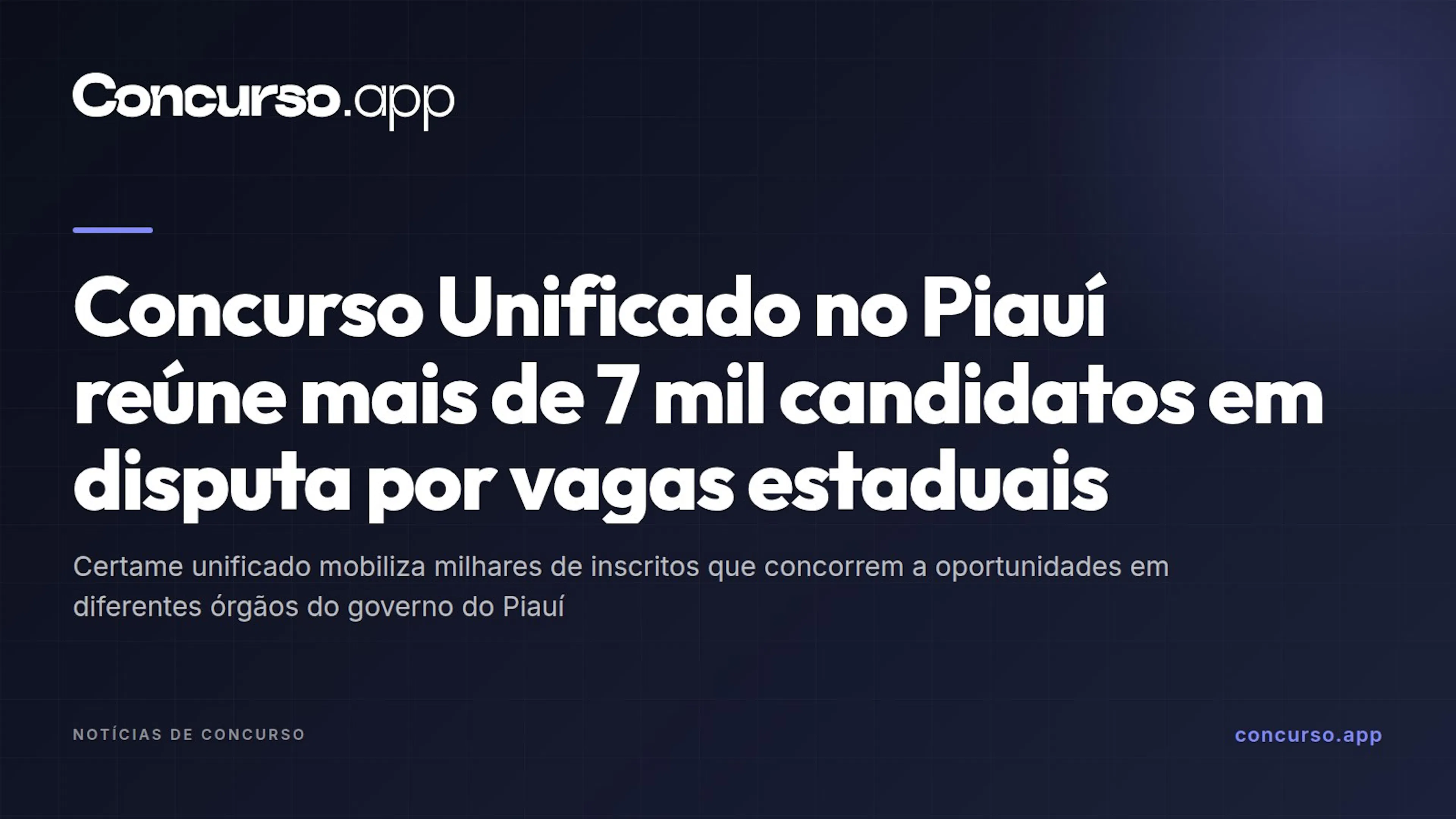 Concurso Unificado no Piauí reúne mais de 7 mil candidatos em disputa por vagas estaduais