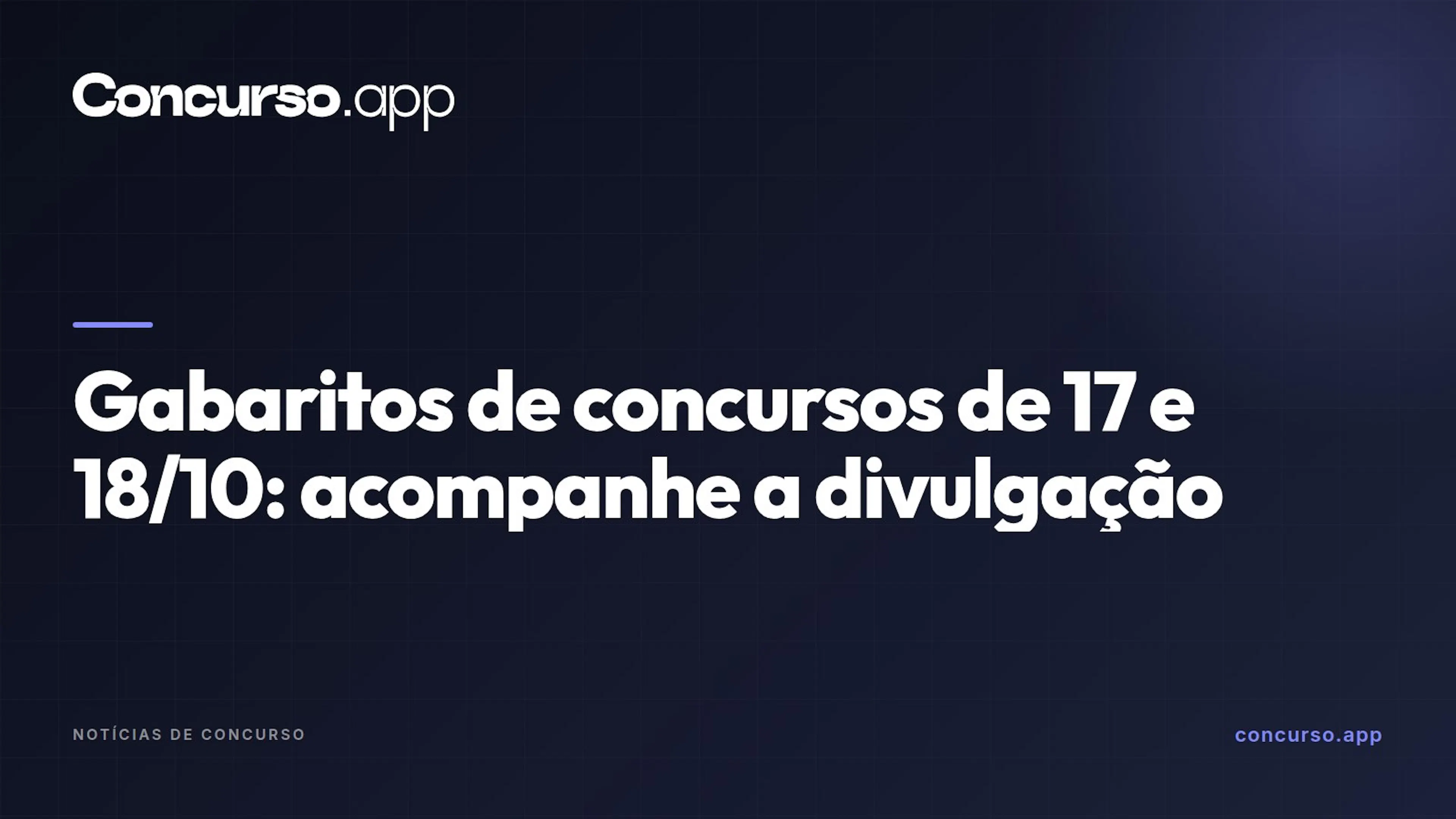 Gabaritos de concursos de 17 e 18/10: acompanhe a divulgação