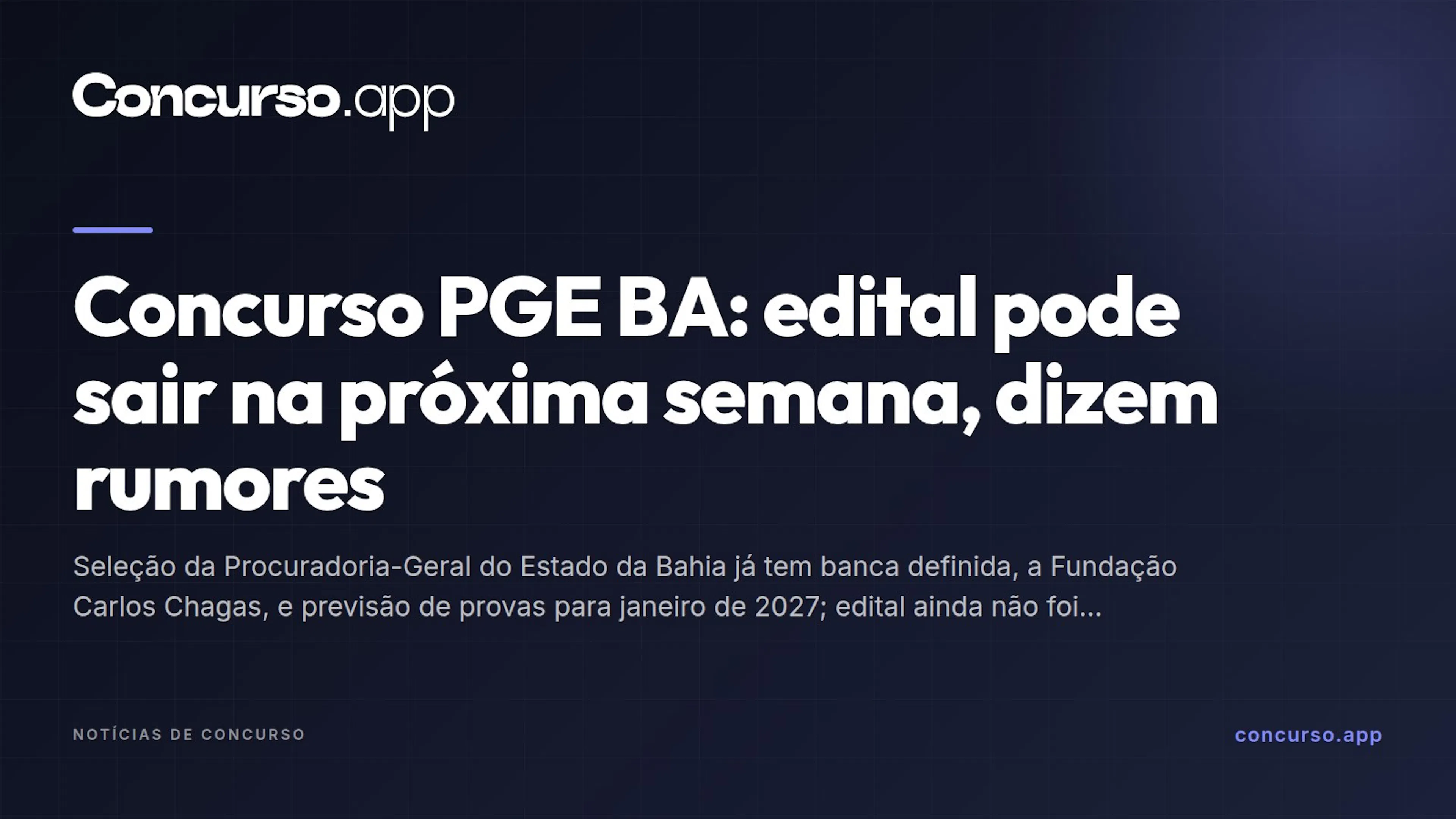 Concurso PGE BA: edital pode sair na próxima semana, dizem rumores