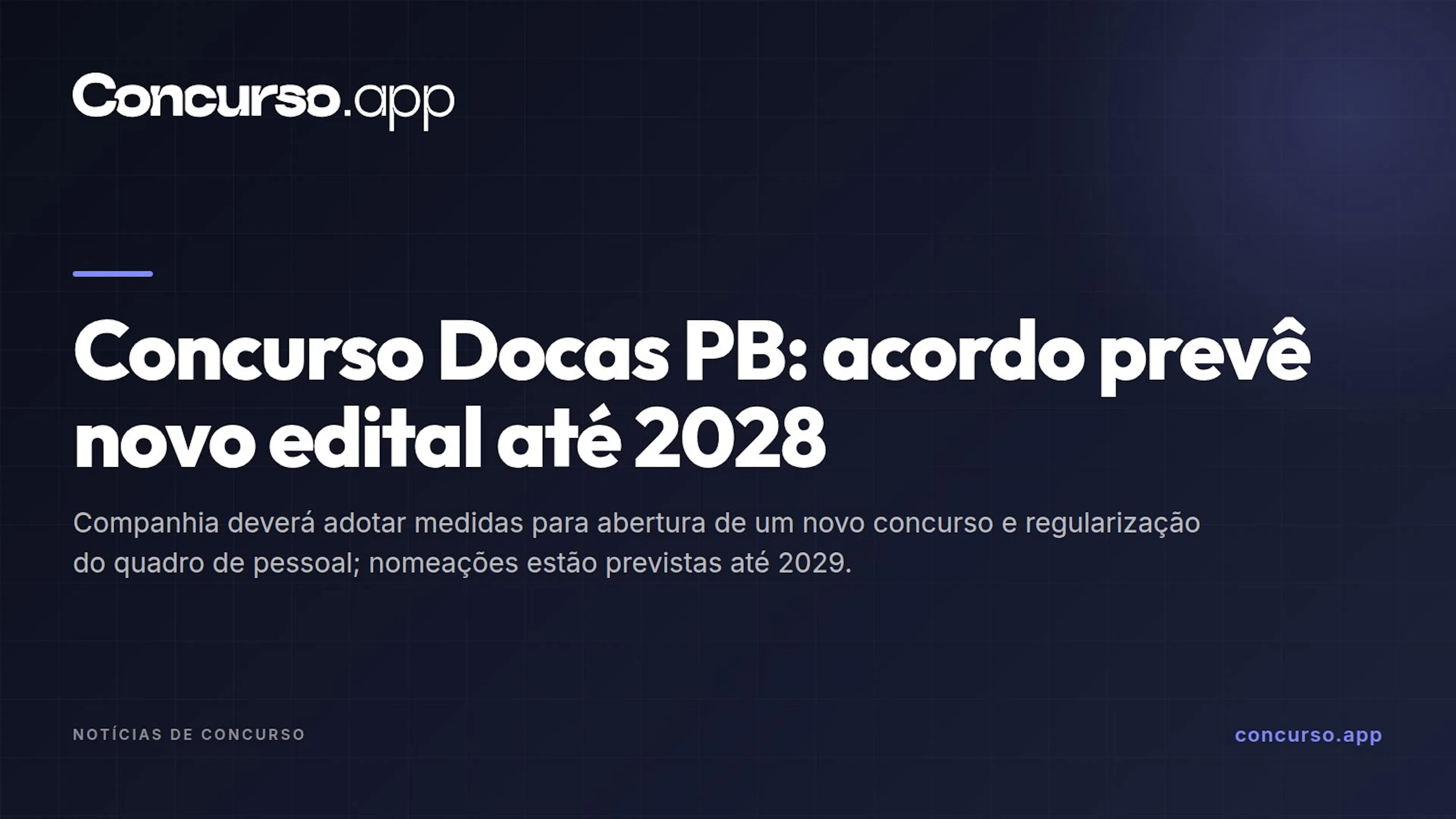 Concurso Docas PB: acordo prevê novo edital até 2028