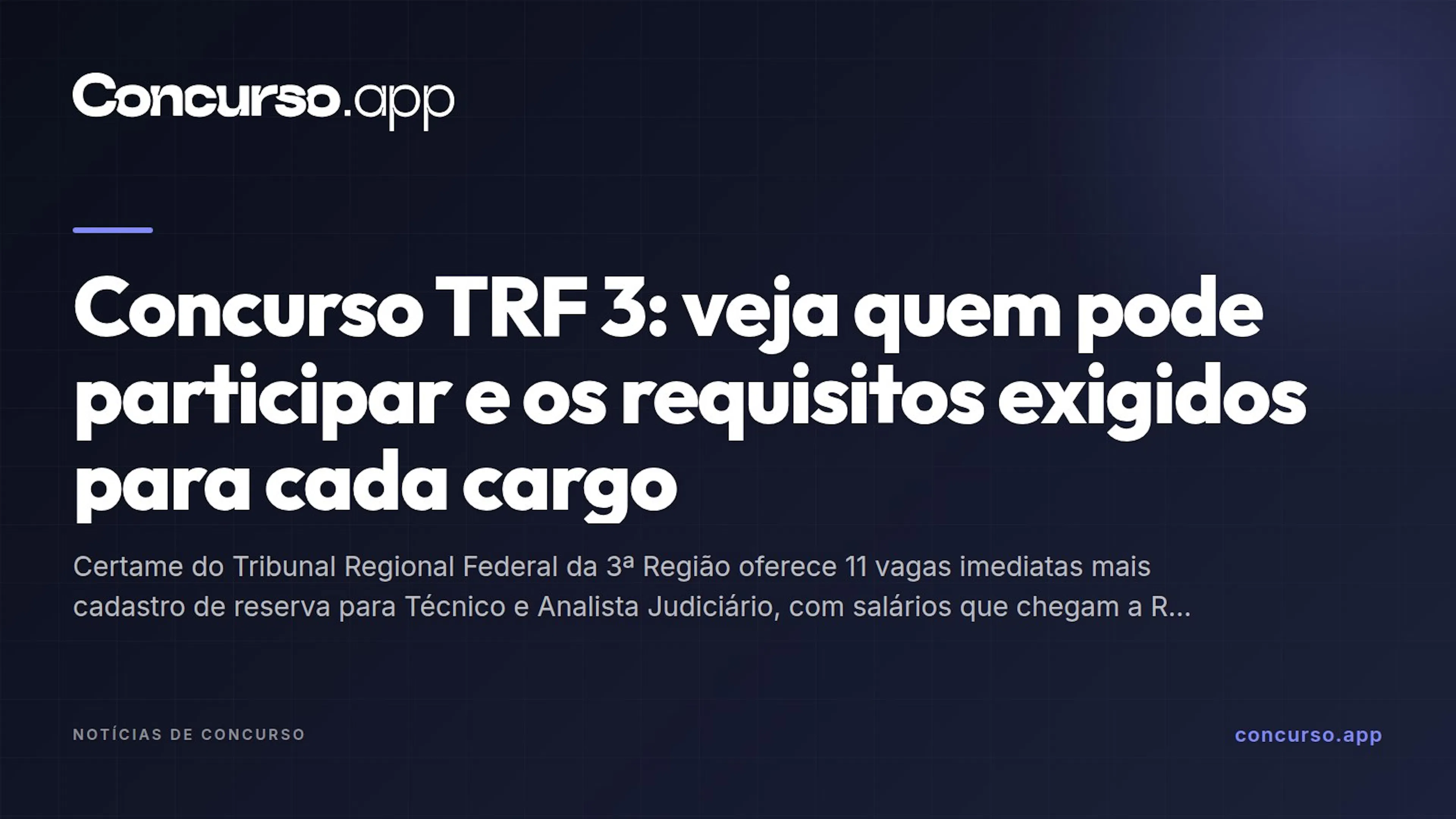 Concurso TRF 3: veja quem pode participar e os requisitos exigidos para cada cargo