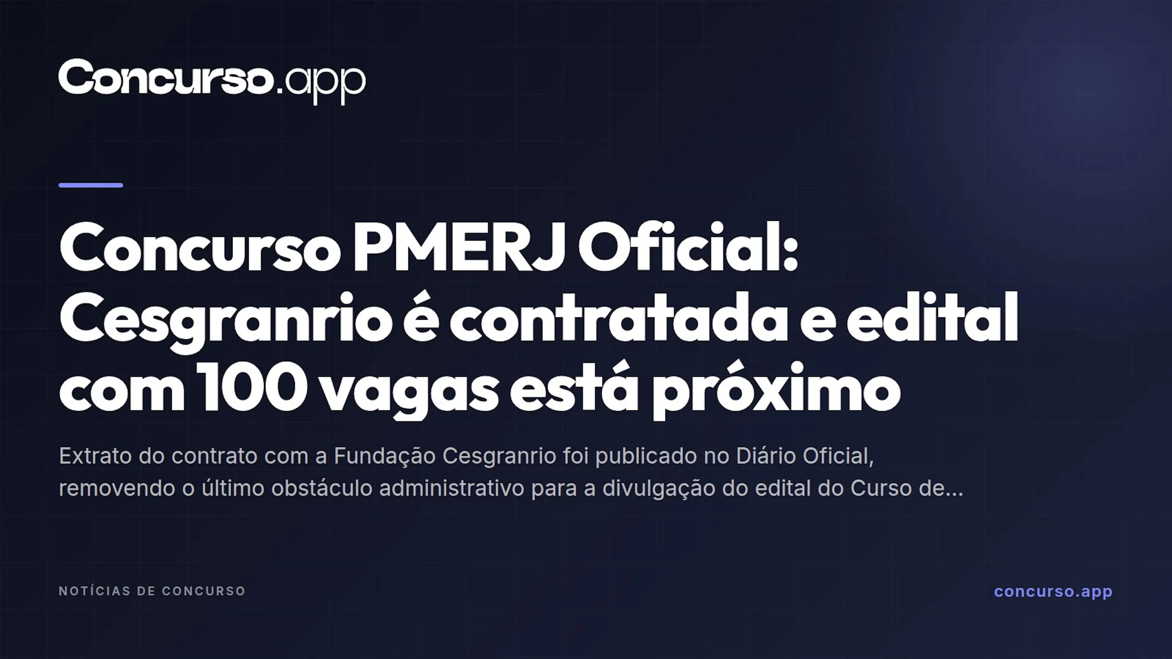 Concurso PMERJ Oficial: Cesgranrio é contratada e edital com 100 vagas está próximo