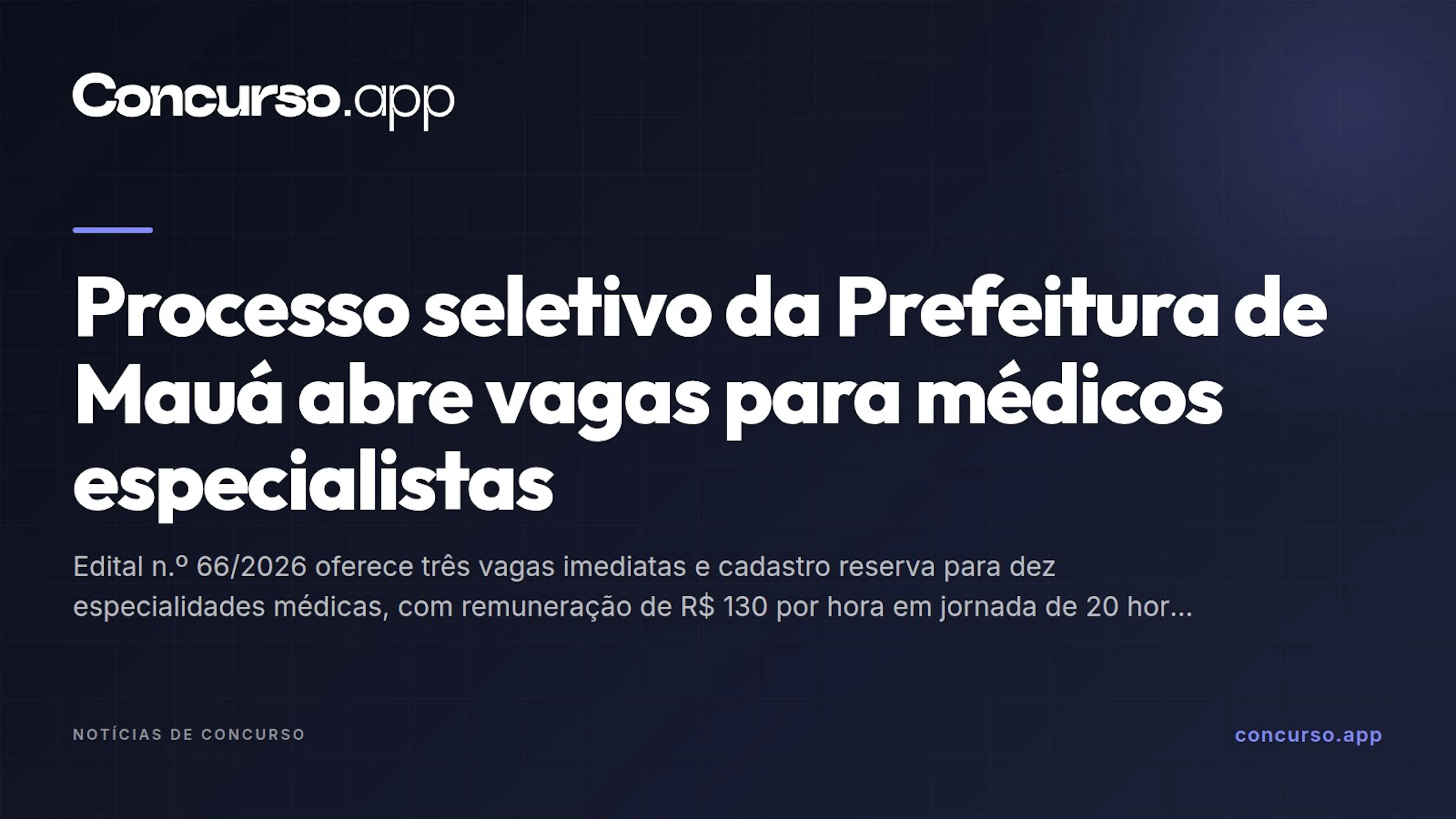 Processo seletivo da Prefeitura de Mauá abre vagas para médicos especialistas
