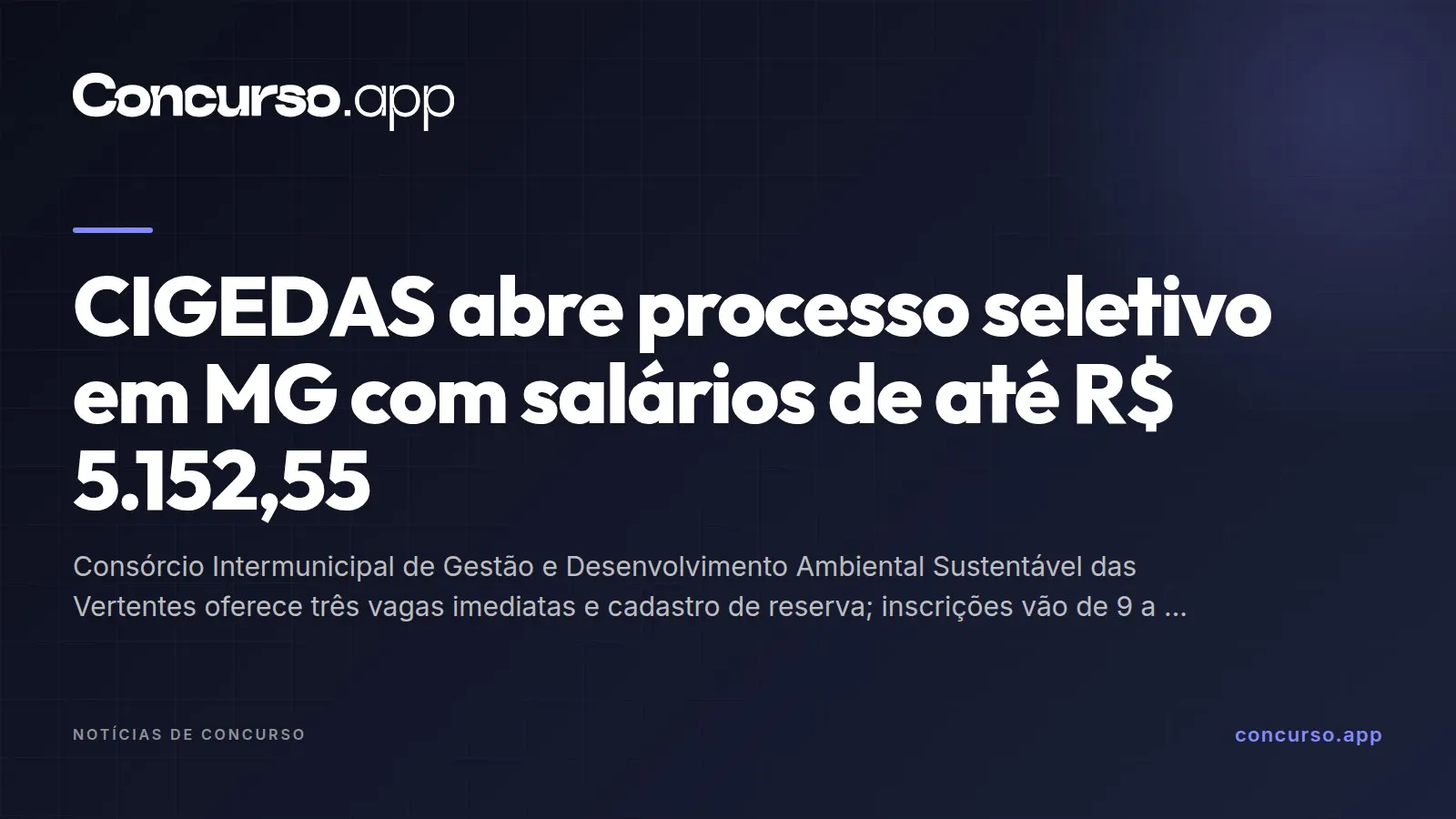 CIGEDAS abre processo seletivo em MG com salários de até R$ 5.152,55