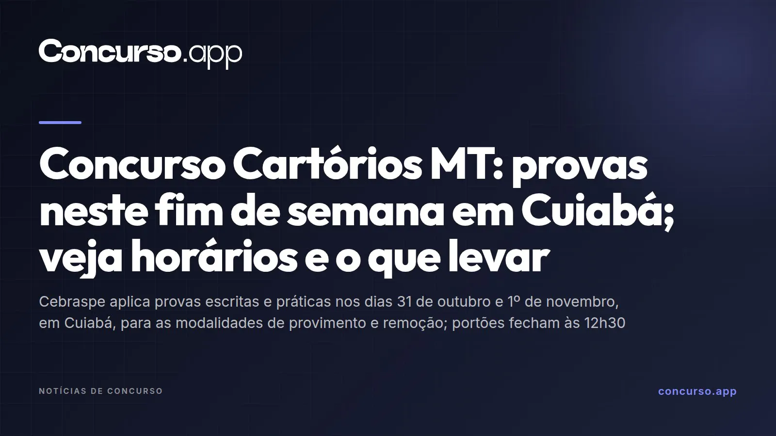 Concurso Cartórios MT: provas neste fim de semana em Cuiabá; veja horários e o que levar