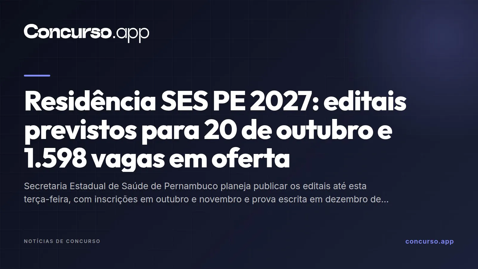 Residência SES PE 2027: editais previstos para 20 de outubro e 1.598 vagas em oferta