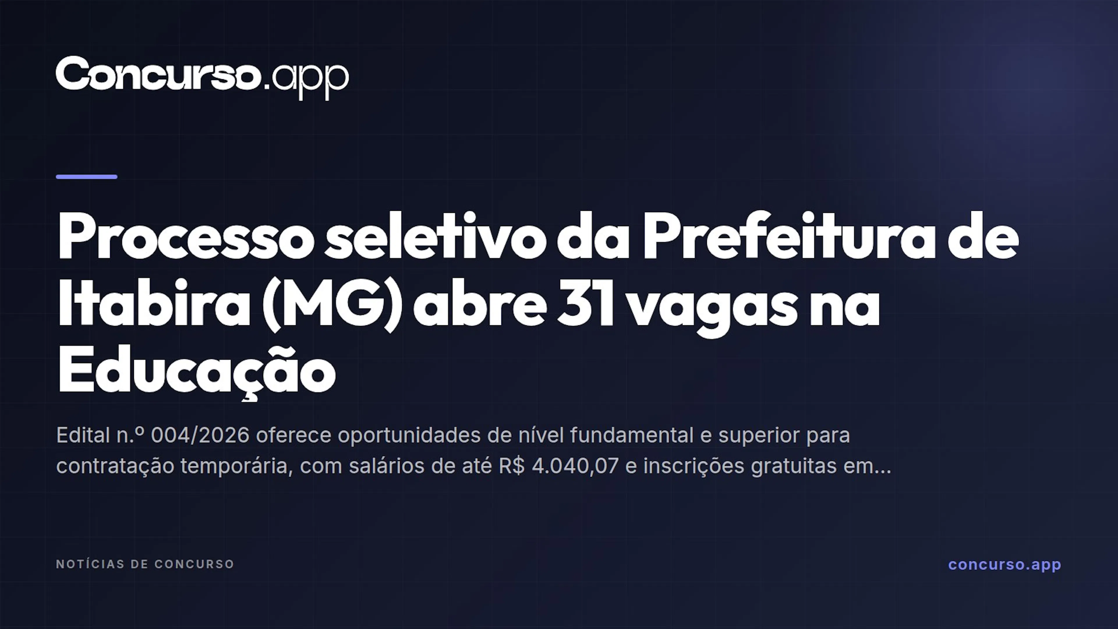 Processo seletivo da Prefeitura de Itabira (MG) abre 31 vagas na Educação