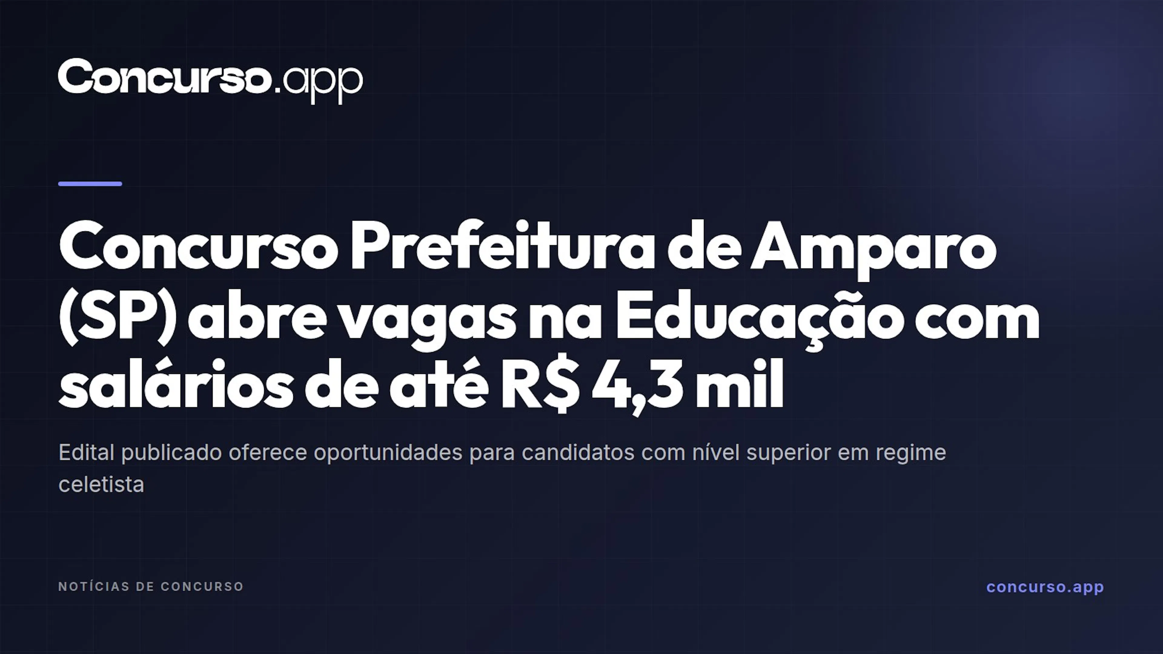 Concurso Prefeitura de Amparo (SP) abre vagas na Educação com salários de até R$ 4,3 mil