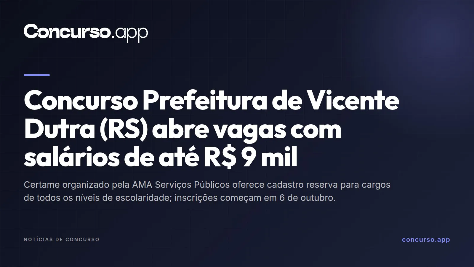 Concurso Prefeitura de Vicente Dutra (RS) abre vagas com salários de até R$ 9 mil