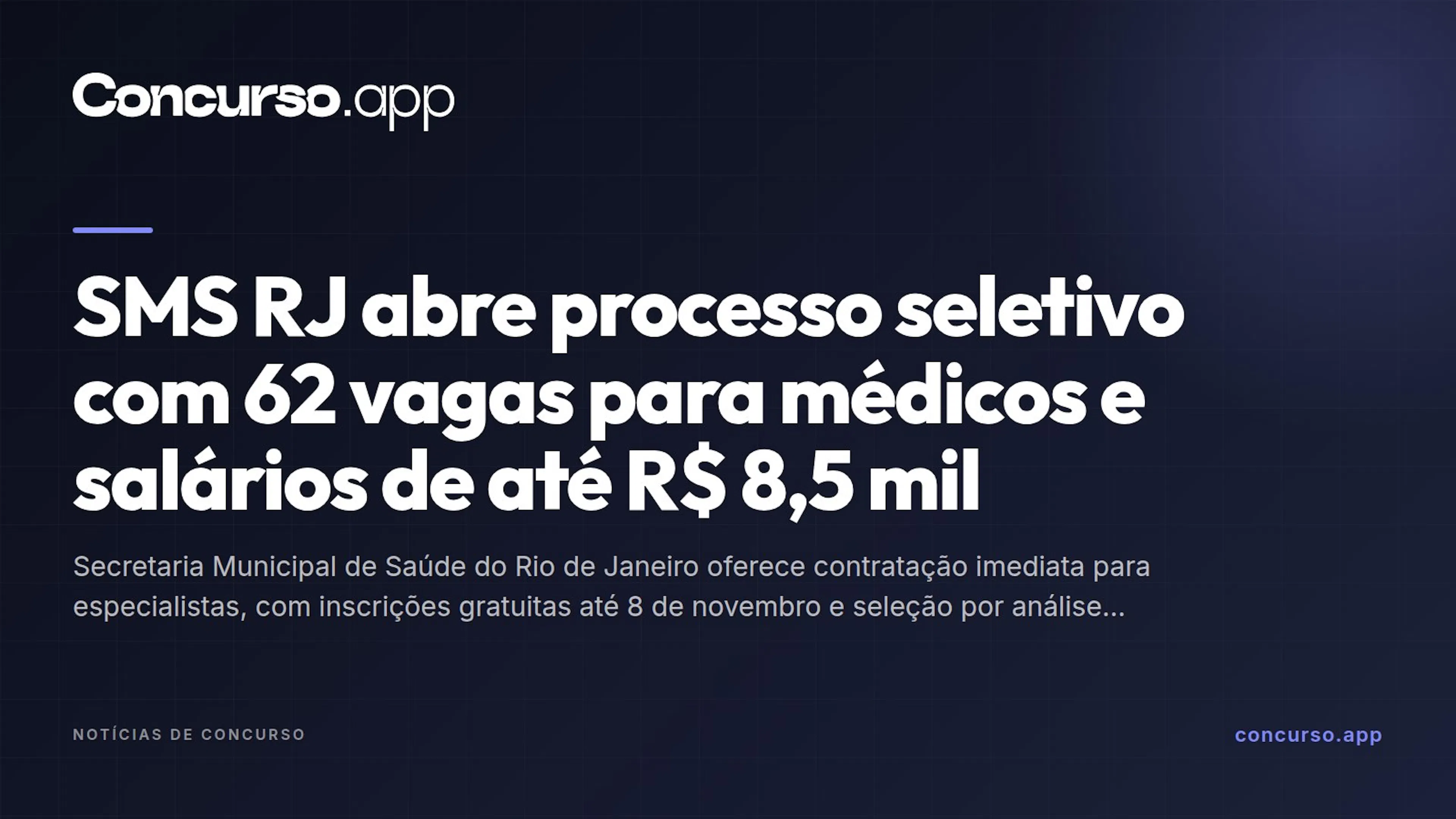SMS RJ abre processo seletivo com 62 vagas para médicos e salários de até R$ 8,5 mil
