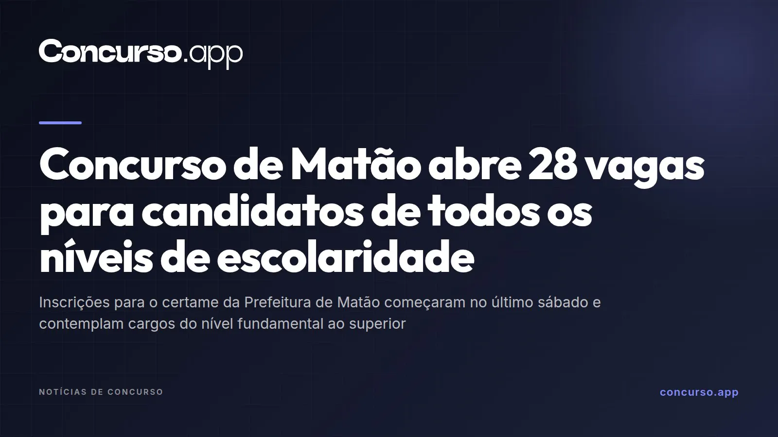 Concurso de Matão abre 28 vagas para candidatos de todos os níveis de escolaridade