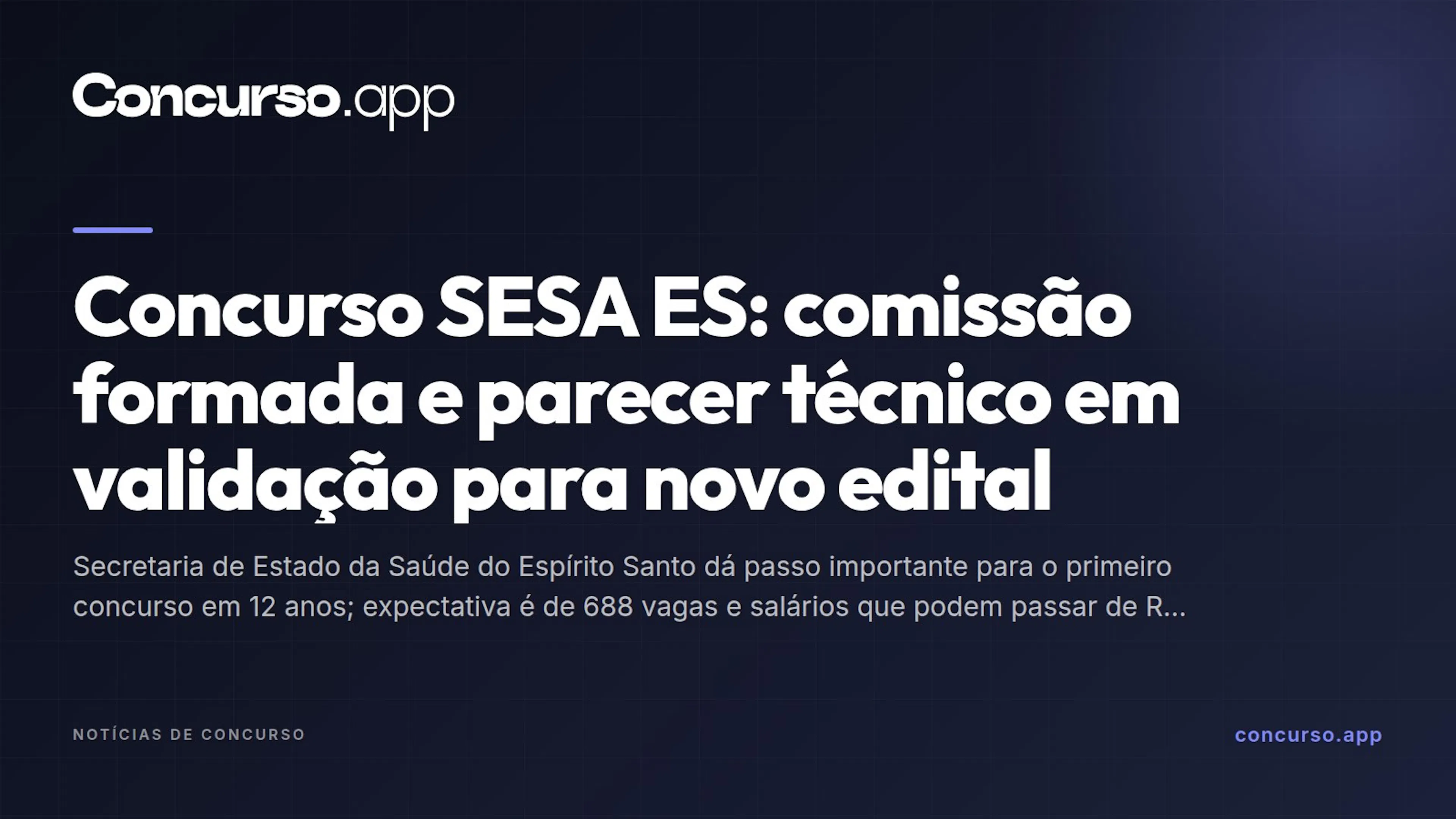 Concurso SESA ES: comissão formada e parecer técnico em validação para novo edital