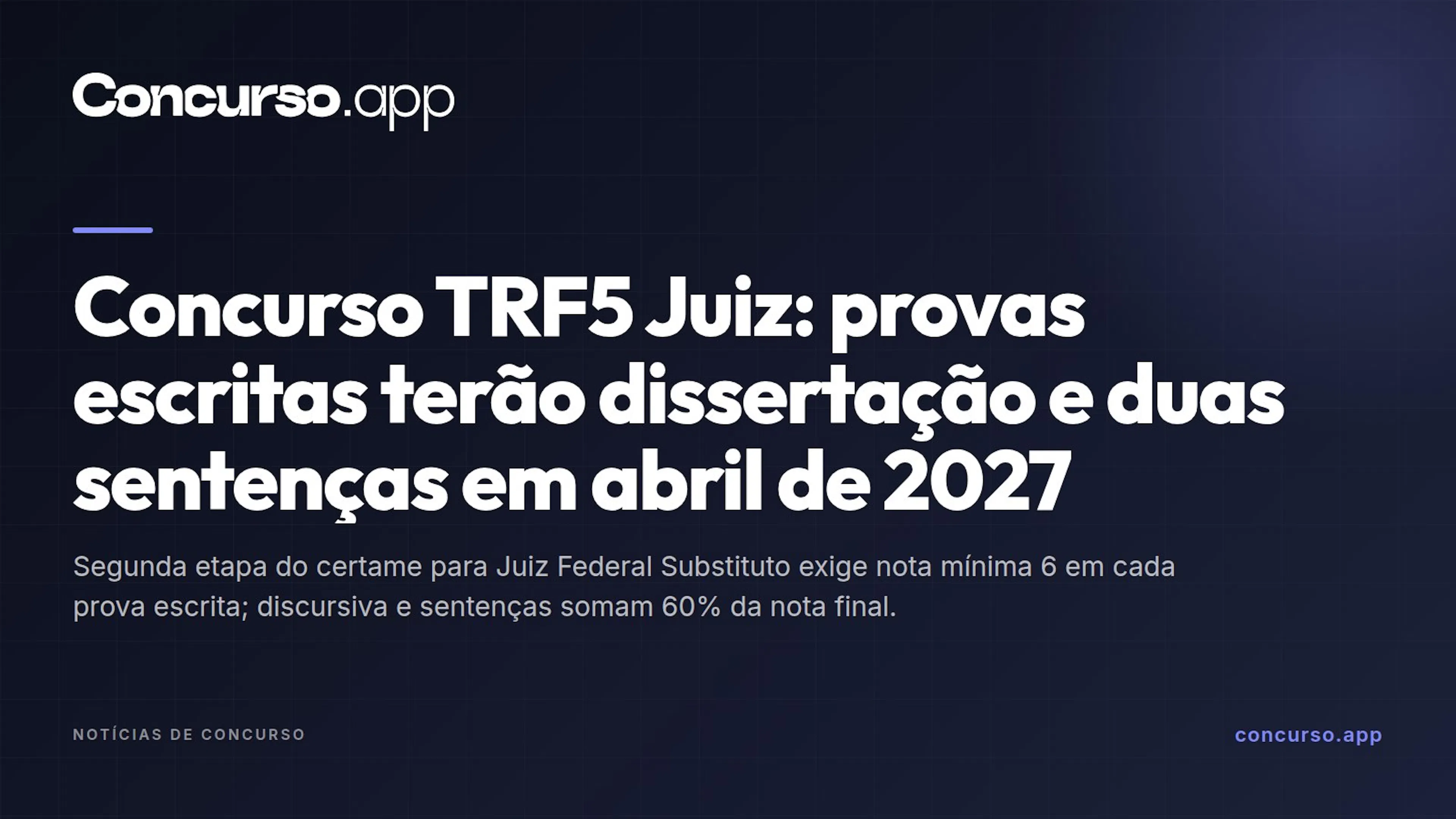 Concurso TRF5 Juiz: provas escritas terão dissertação e duas sentenças em abril de 2027