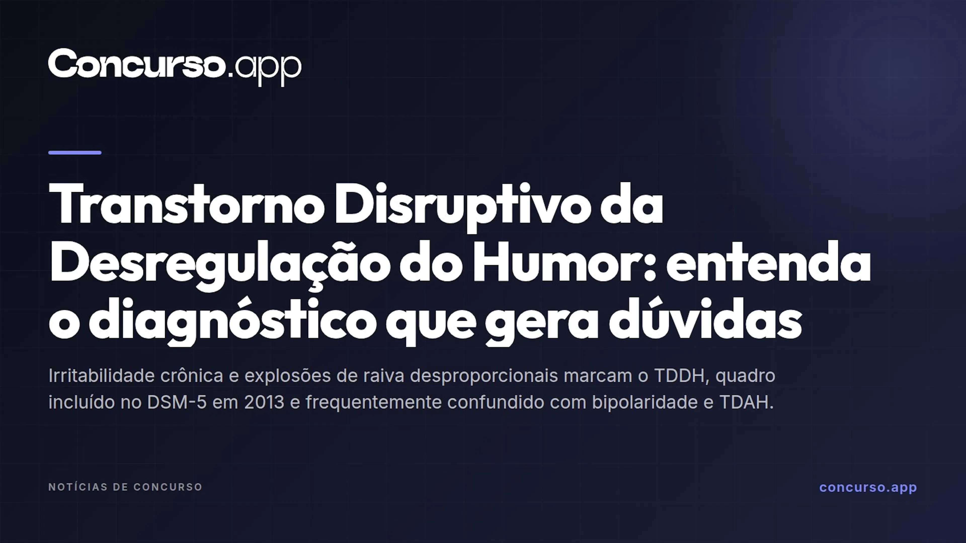 Transtorno Disruptivo da Desregulação do Humor: entenda o diagnóstico que gera dúvidas