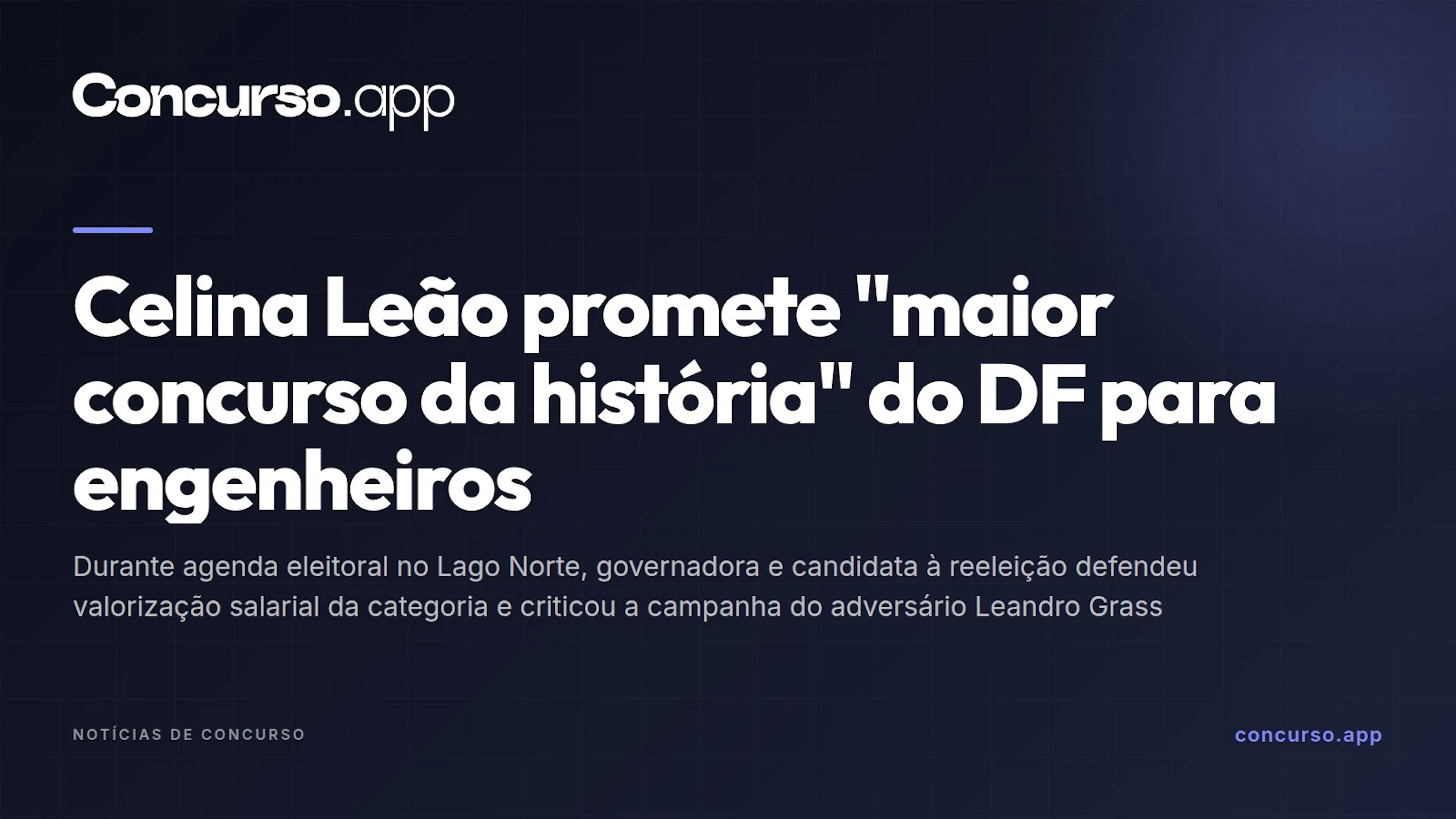 Celina Leão promete "maior concurso da história" do DF para engenheiros