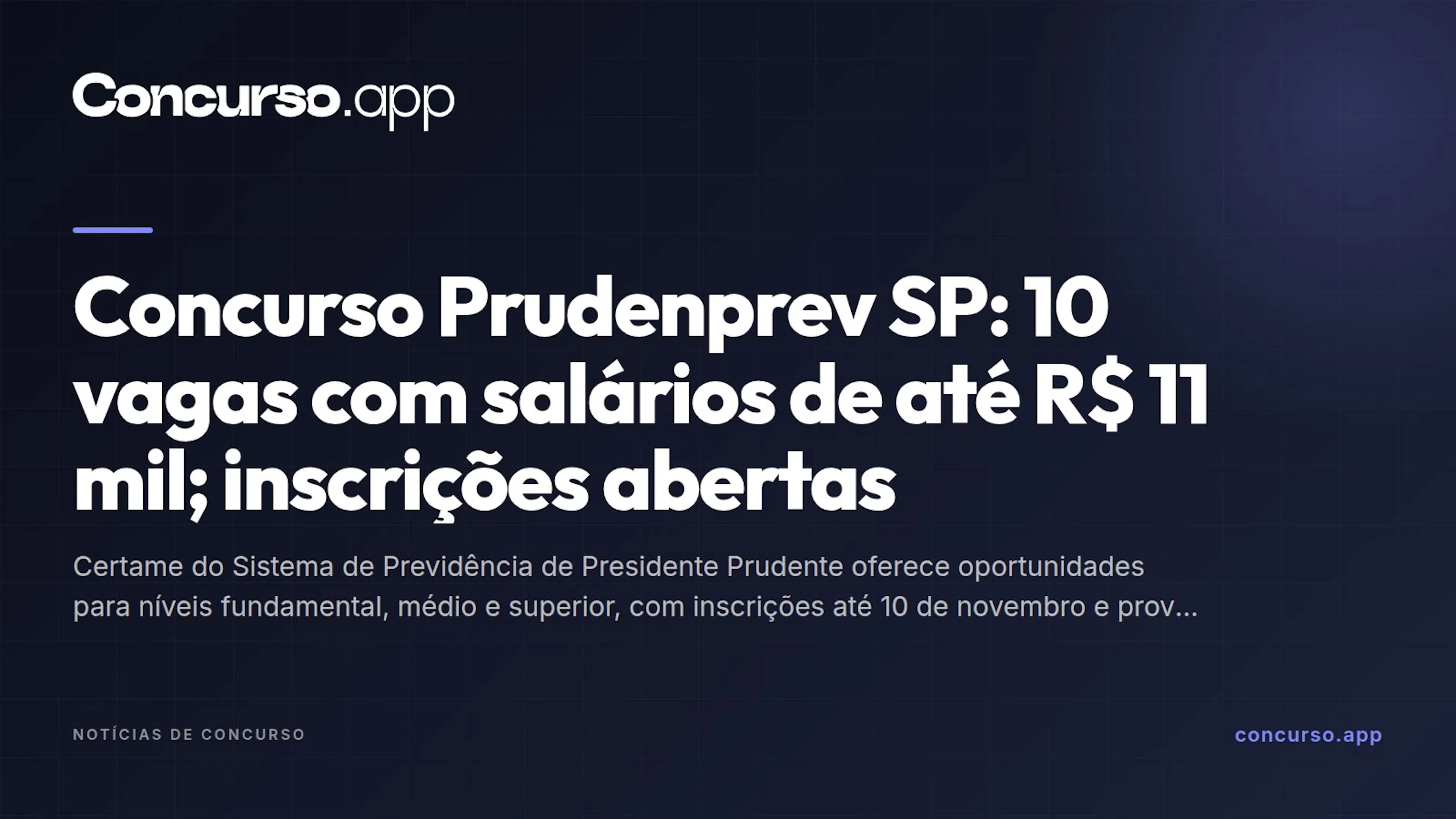 Concurso Prudenprev SP: 10 vagas com salários de até R$ 11 mil; inscrições abertas