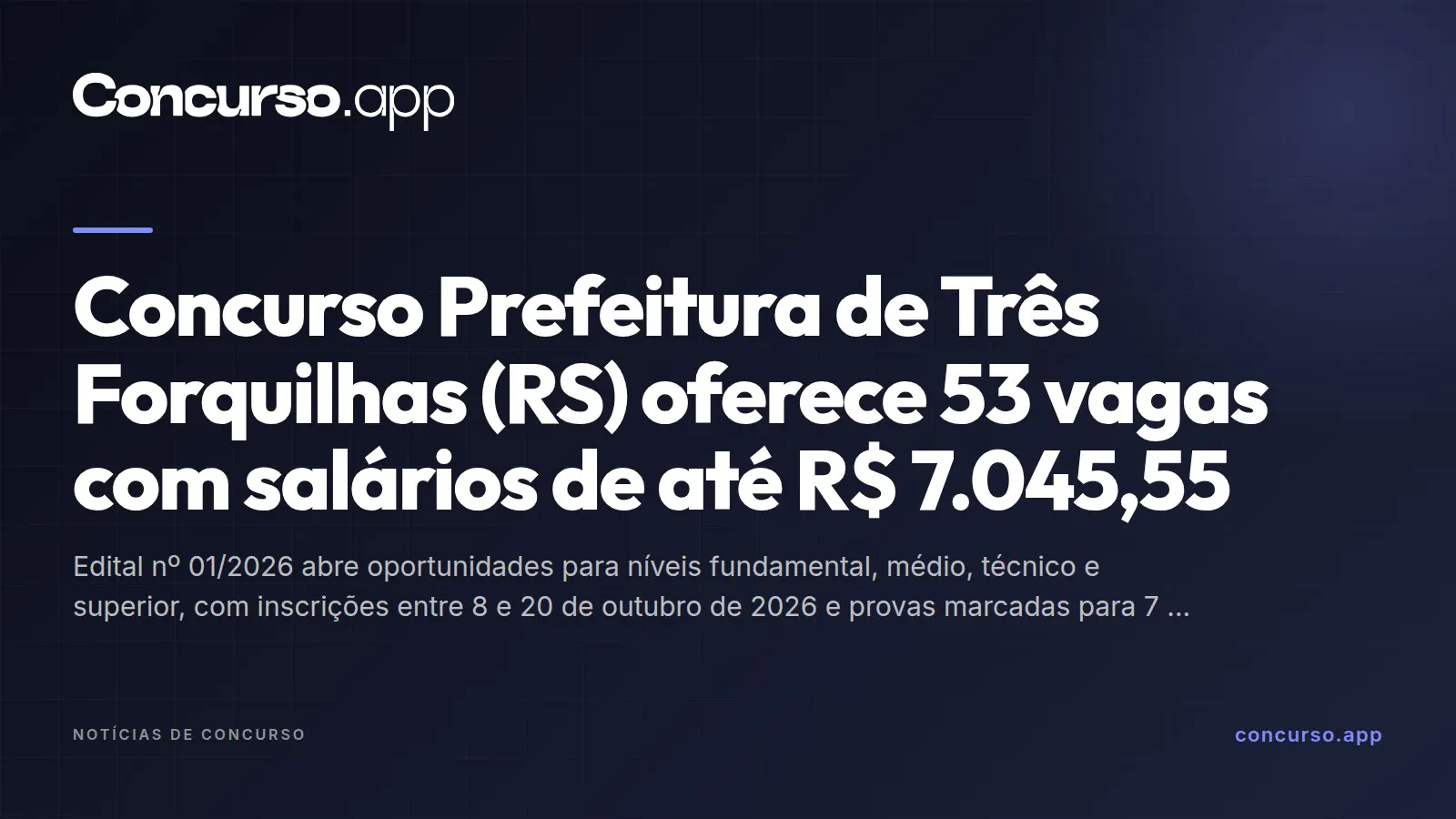 Concurso Prefeitura de Três Forquilhas (RS) oferece 53 vagas com salários de até R$ 7.045,55