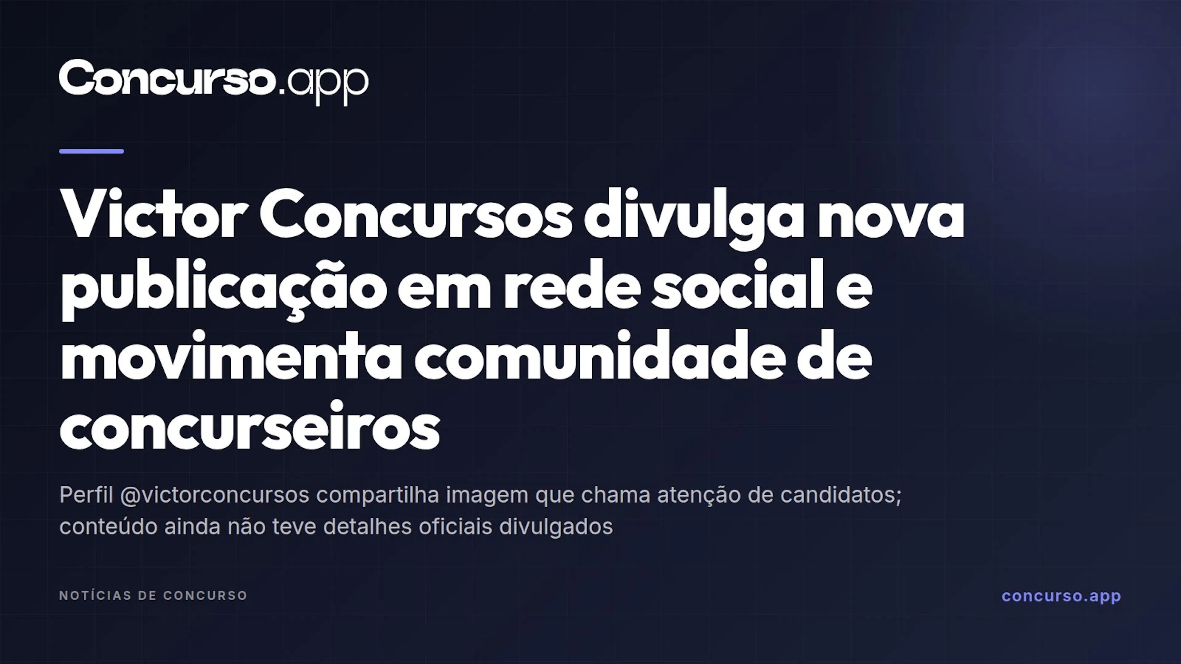 Victor Concursos divulga nova publicação em rede social e movimenta comunidade de concurseiros