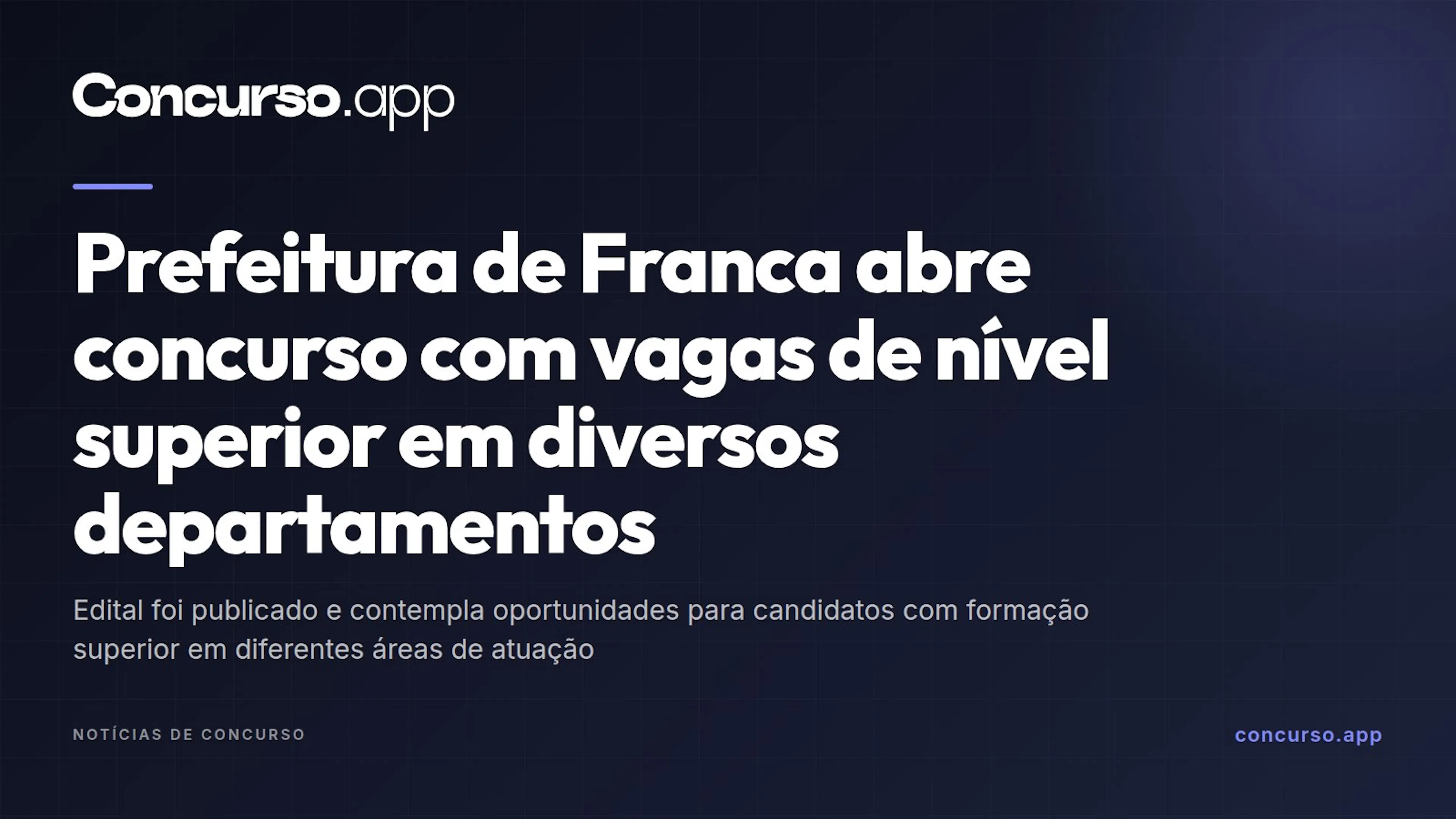 Prefeitura de Franca abre concurso com vagas de nível superior em diversos departamentos