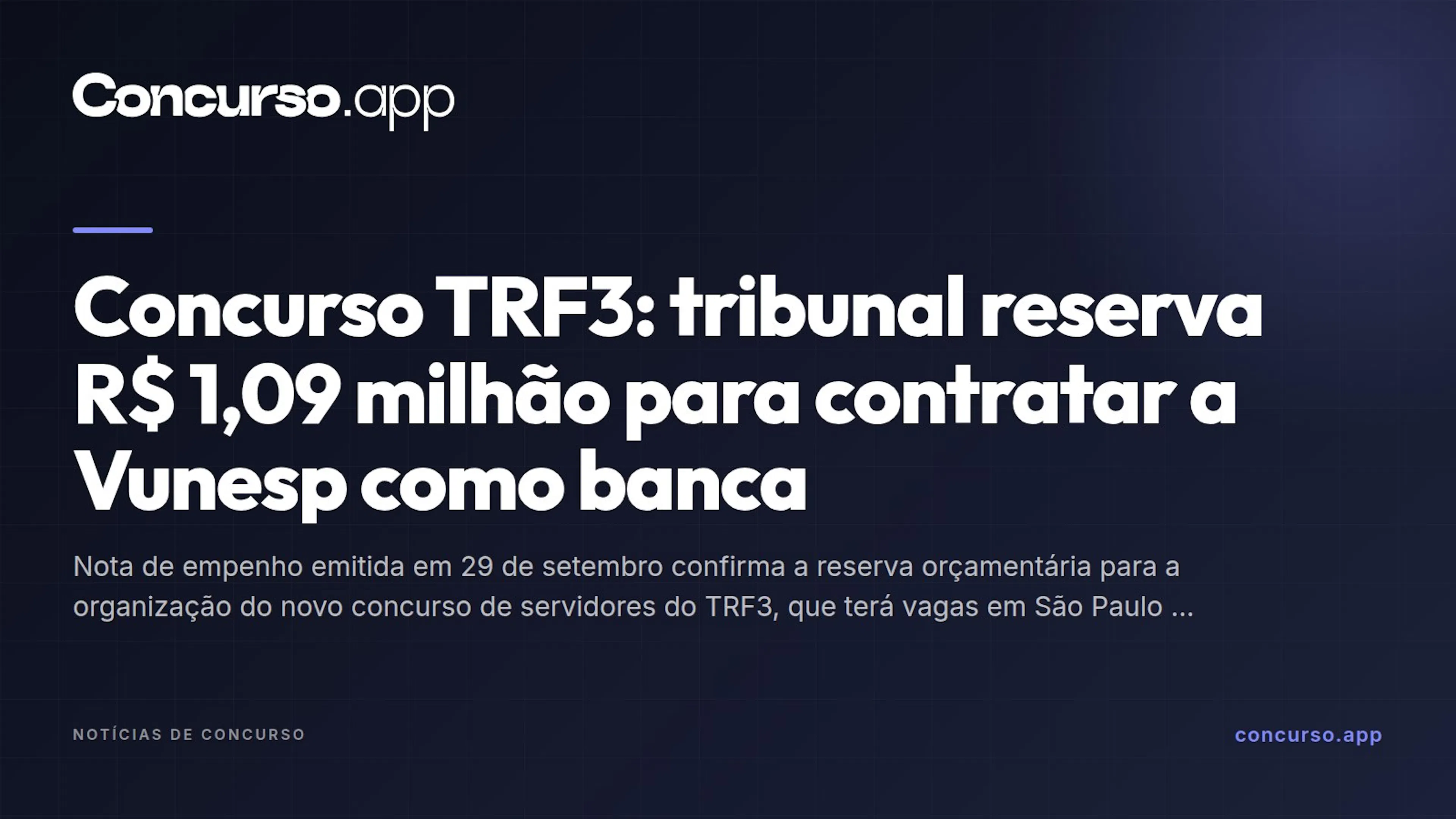 Concurso TRF3: tribunal reserva R$ 1,09 milhão para contratar a Vunesp como banca