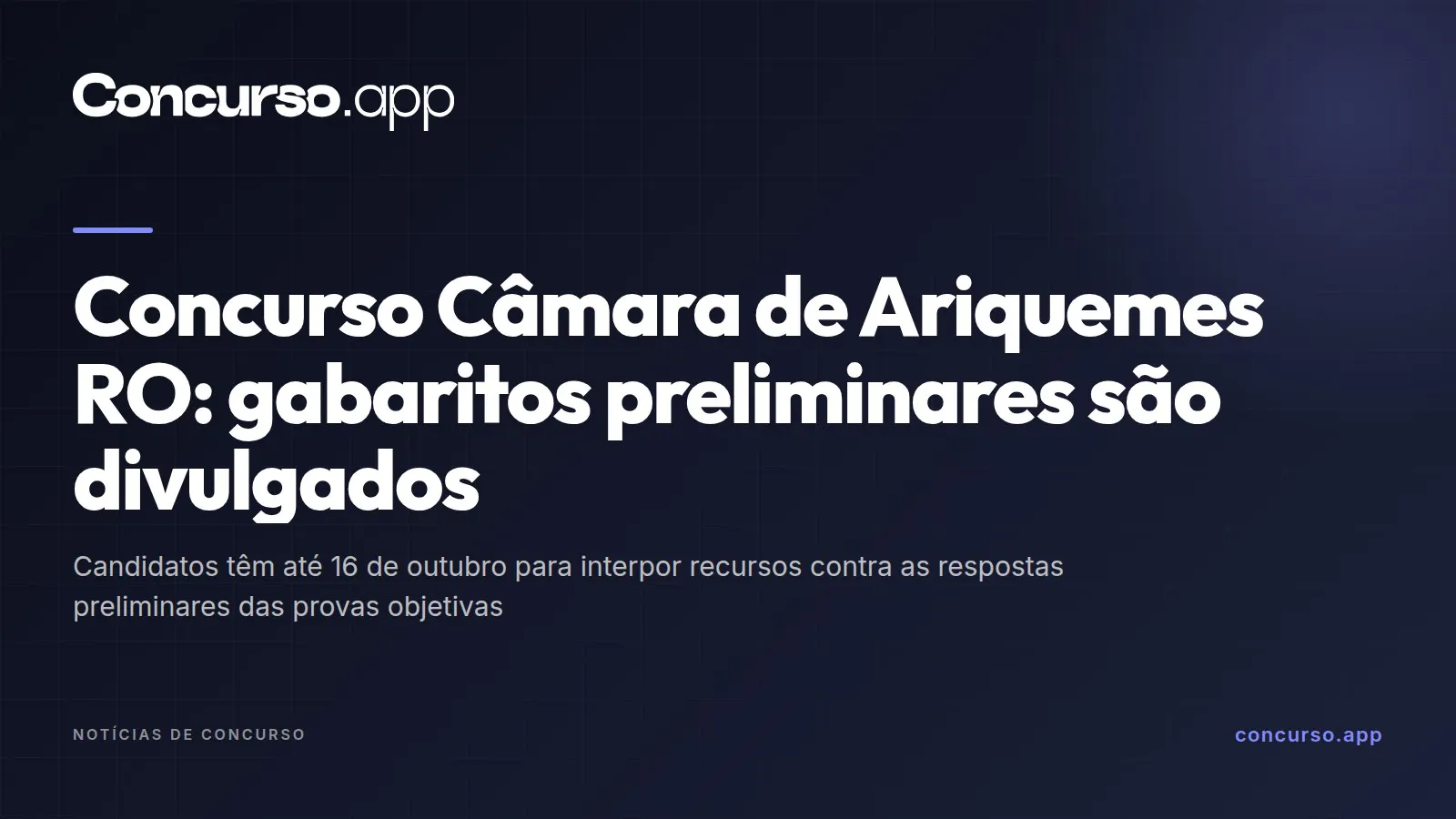 Concurso Câmara de Ariquemes RO: gabaritos preliminares são divulgados