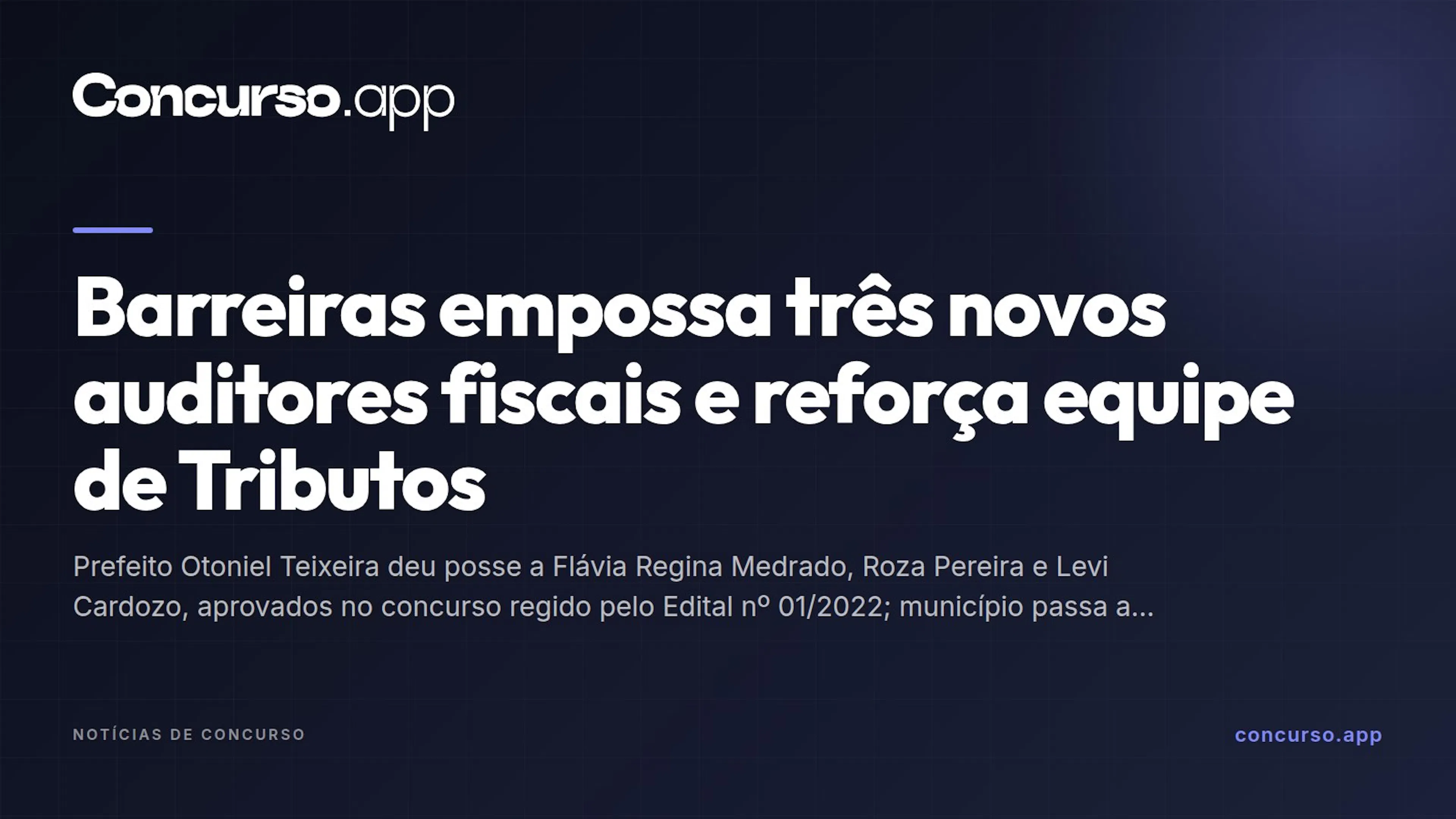 Barreiras empossa três novos auditores fiscais e reforça equipe de Tributos