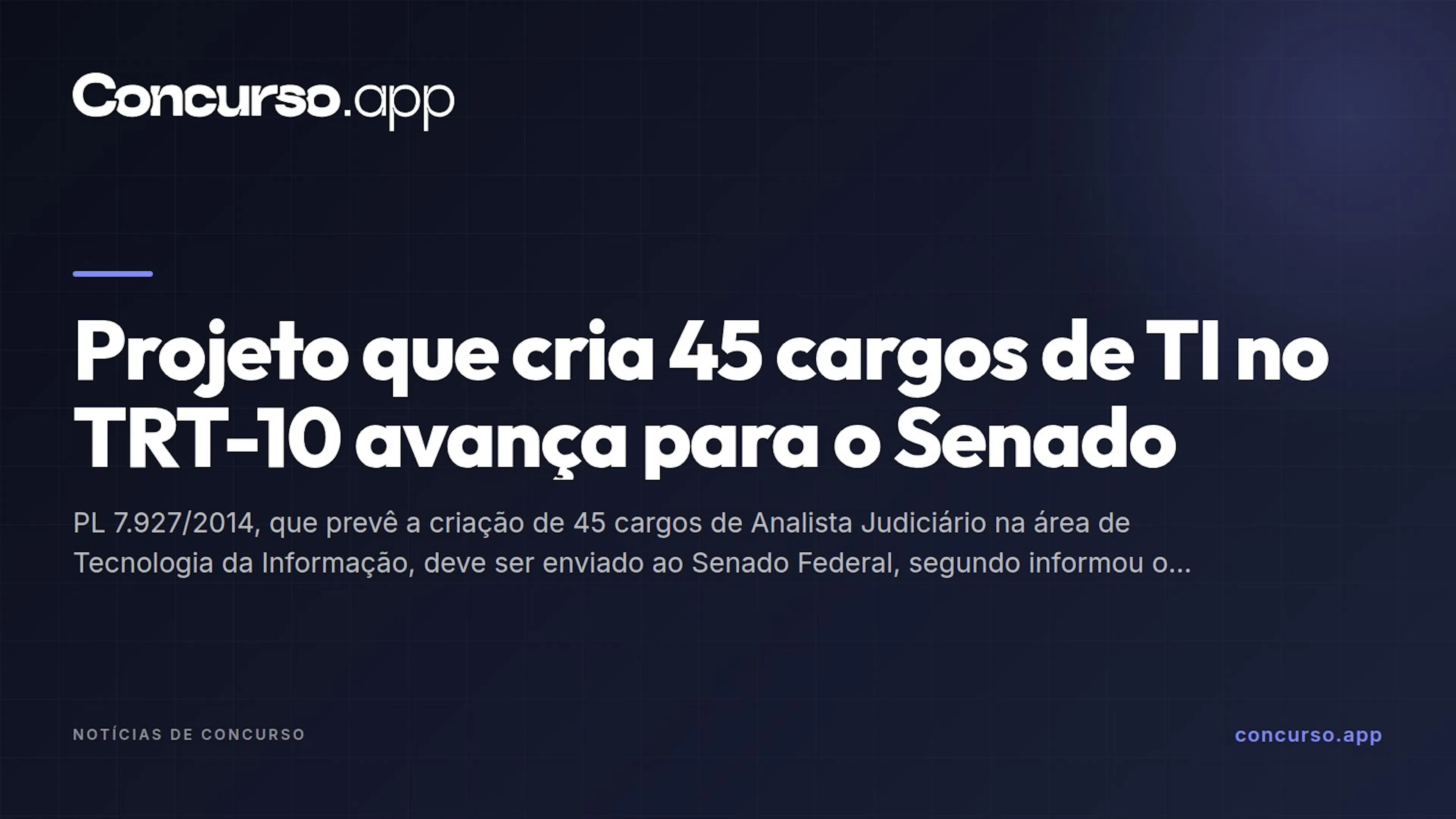 Projeto que cria 45 cargos de TI no TRT-10 avança para o Senado