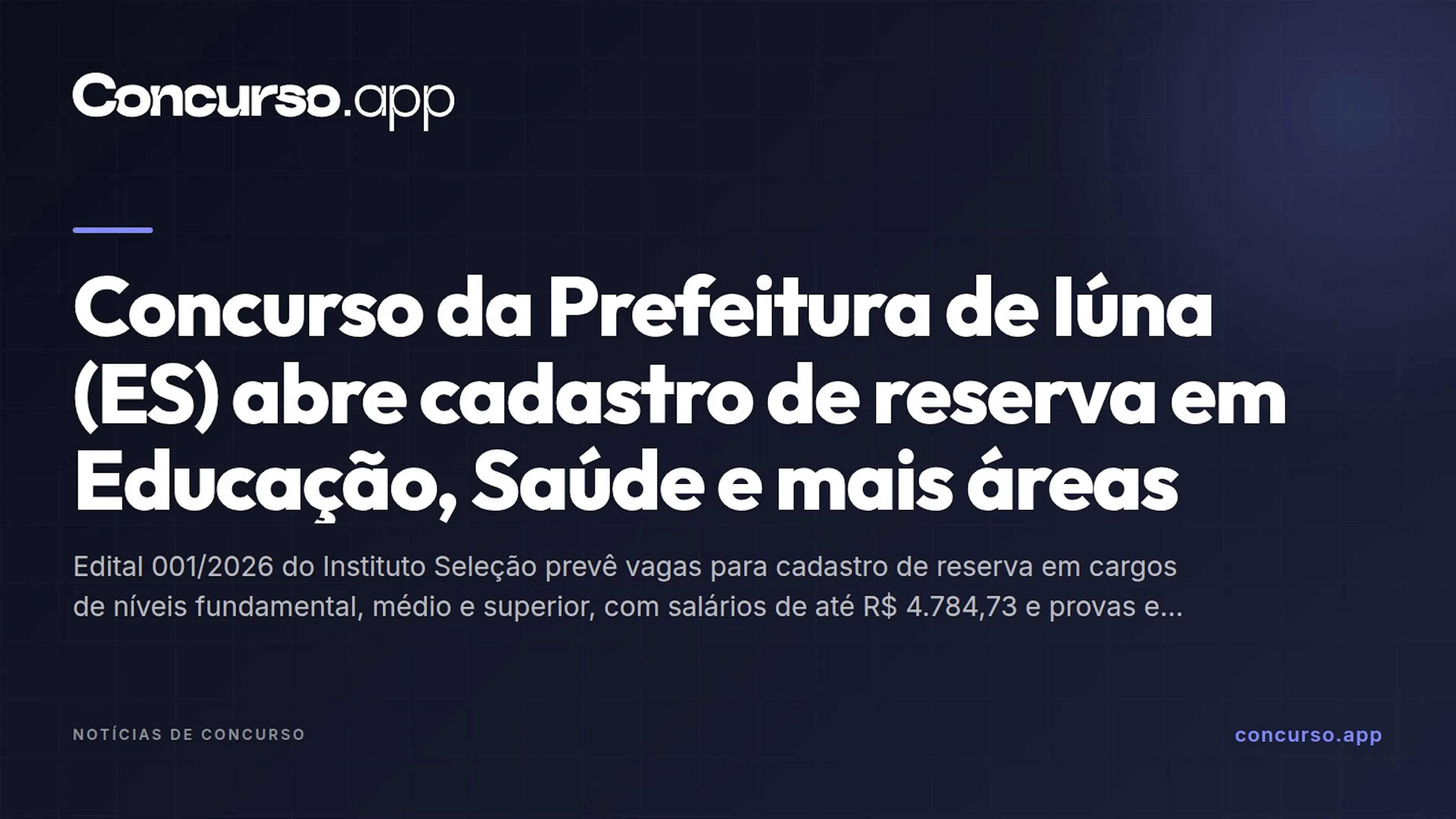 Concurso da Prefeitura de Iúna (ES) abre cadastro de reserva em Educação, Saúde e mais áreas