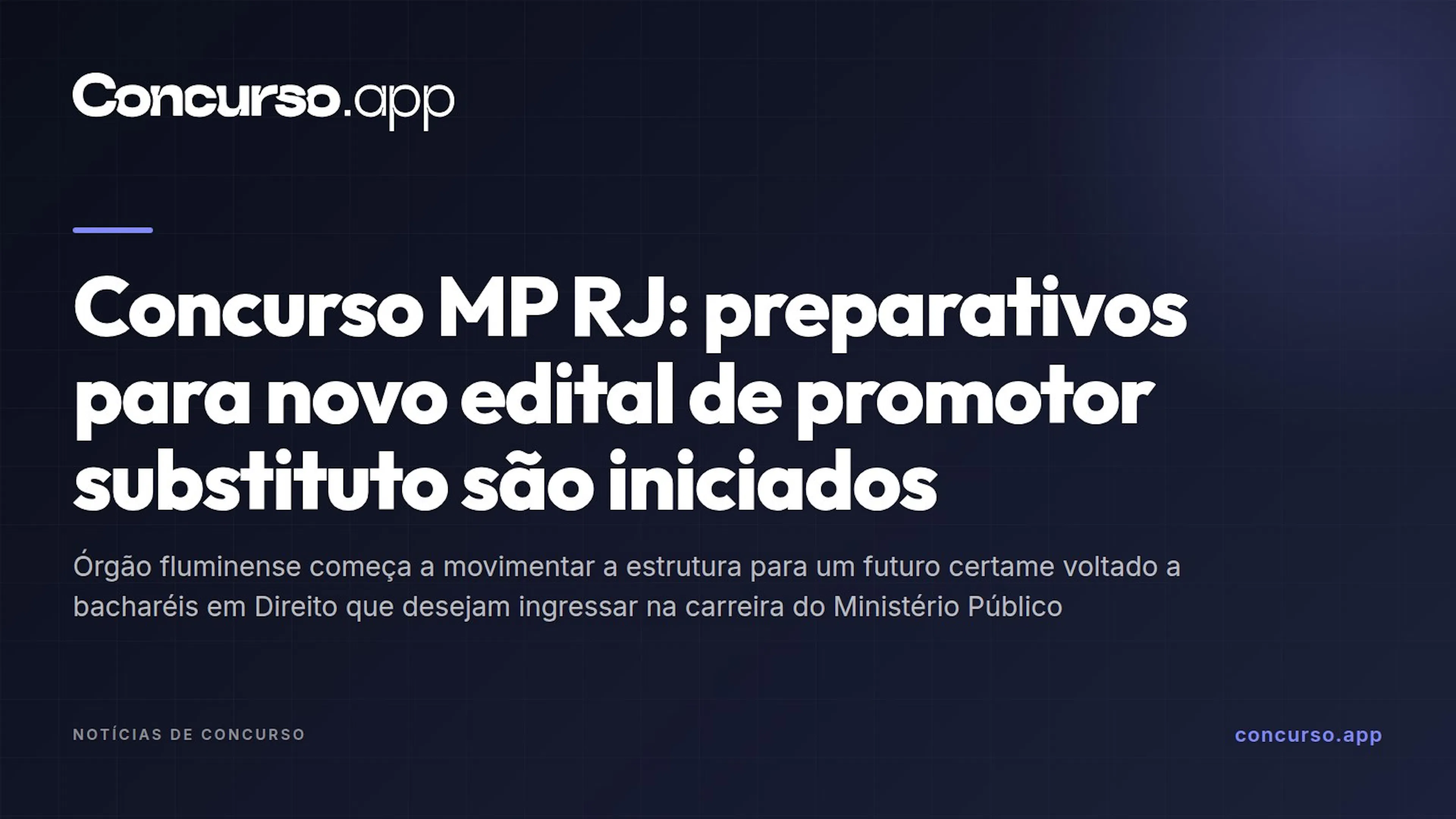 Concurso MP RJ: preparativos para novo edital de promotor substituto são iniciados
