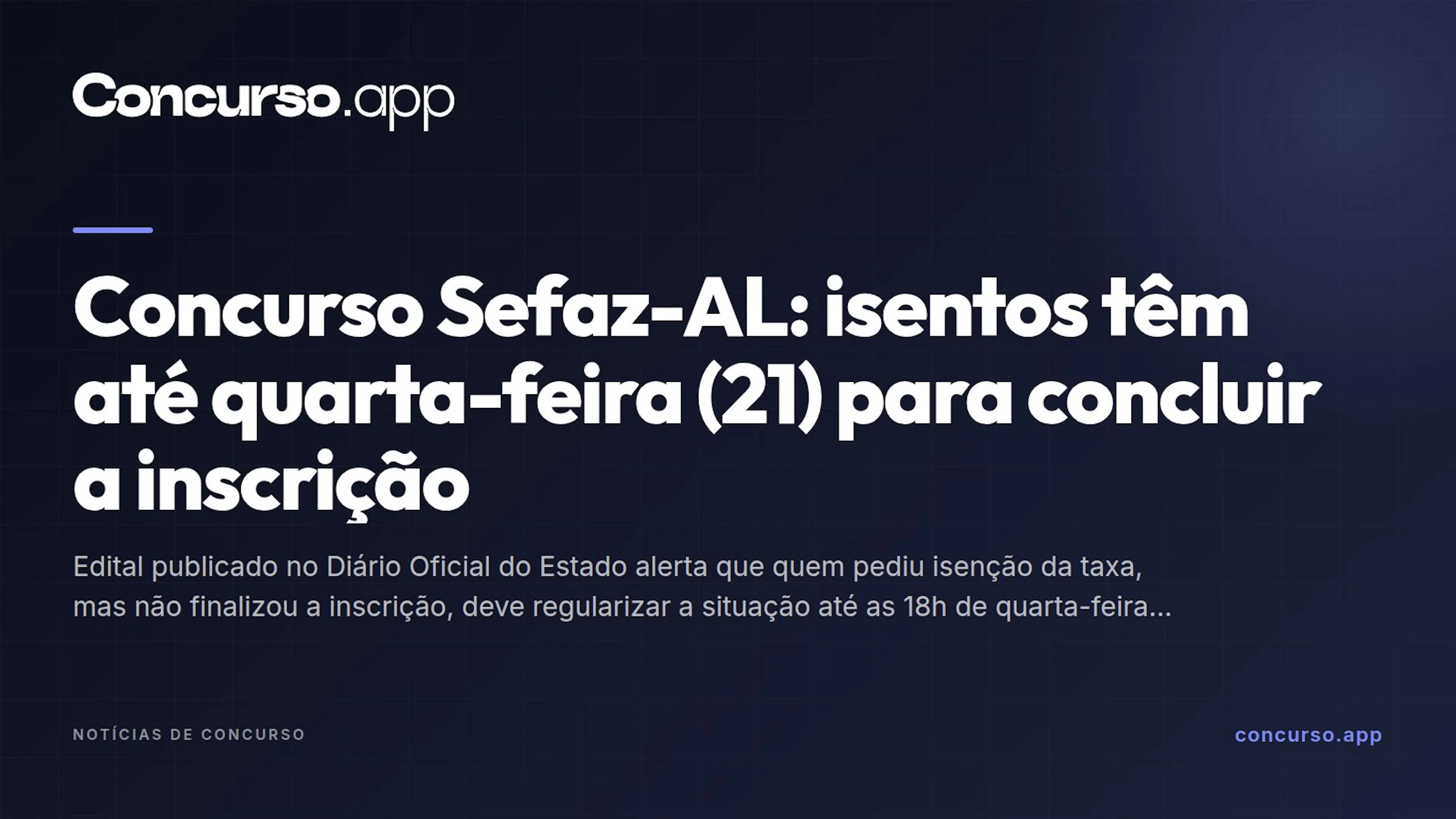 Concurso Sefaz-AL: isentos têm até quarta-feira (21) para concluir a inscrição