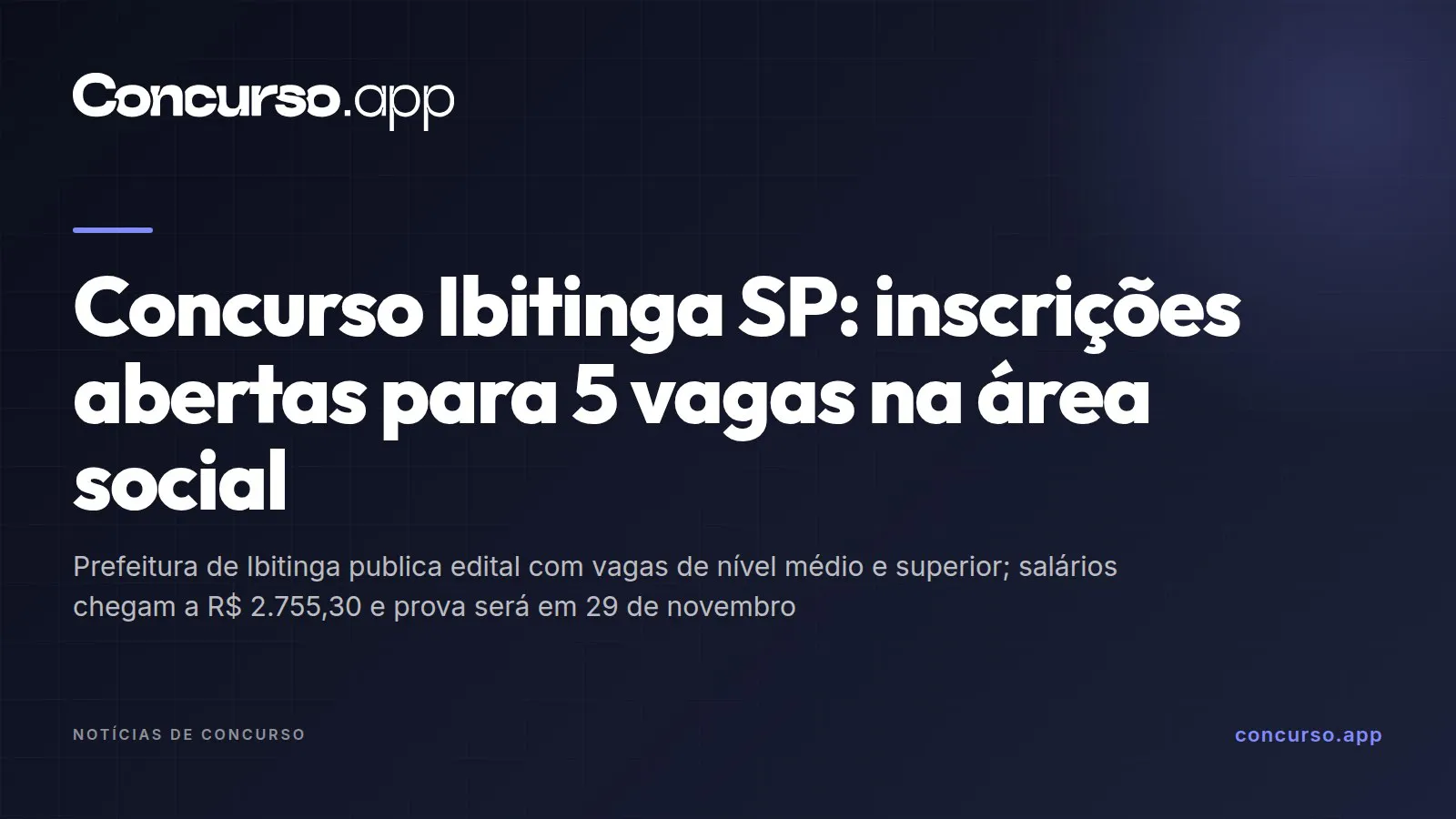 Concurso Ibitinga SP: inscrições abertas para 5 vagas na área social