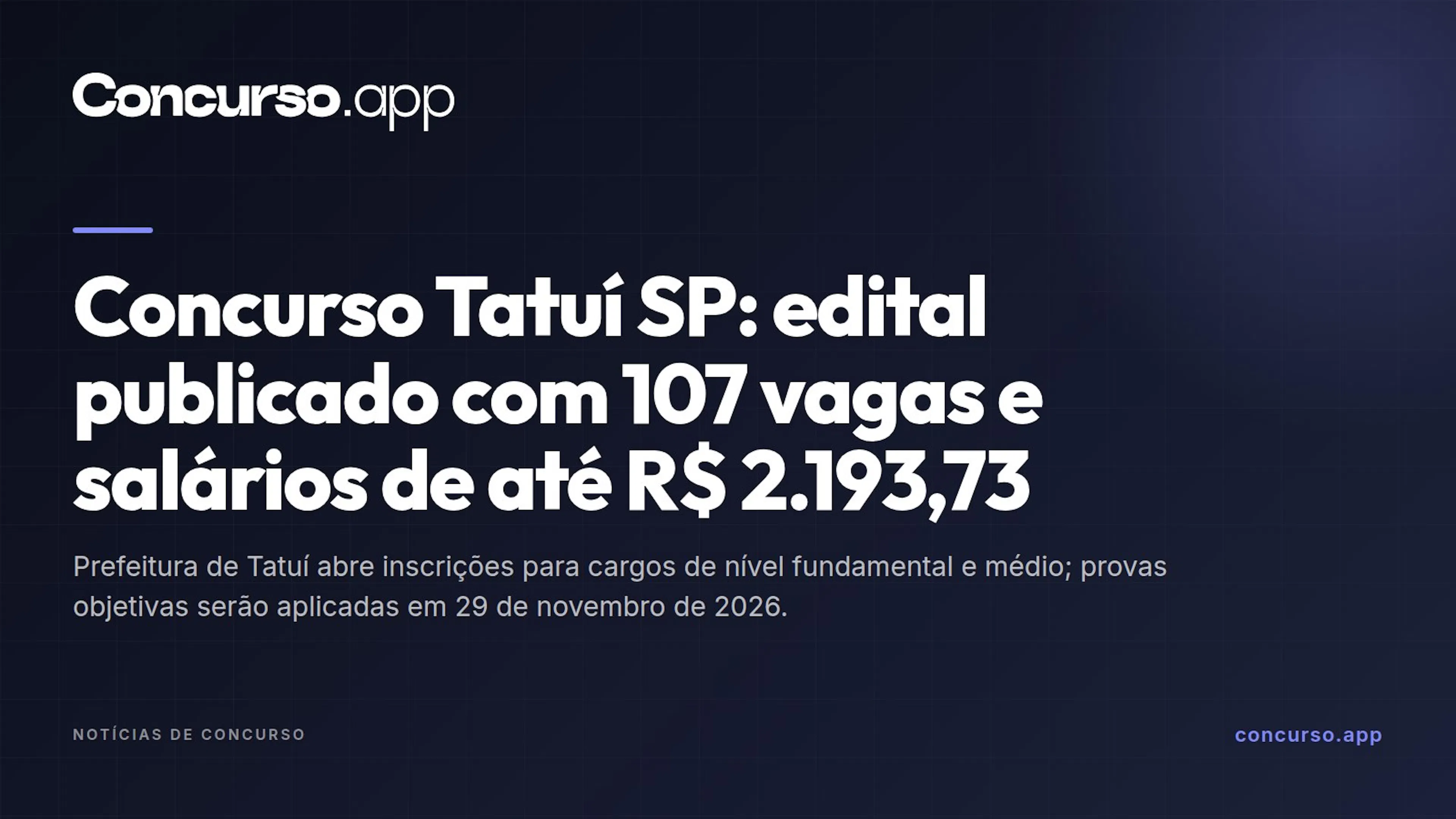 Concurso Tatuí SP: edital publicado com 107 vagas e salários de até R$ 2.193,73